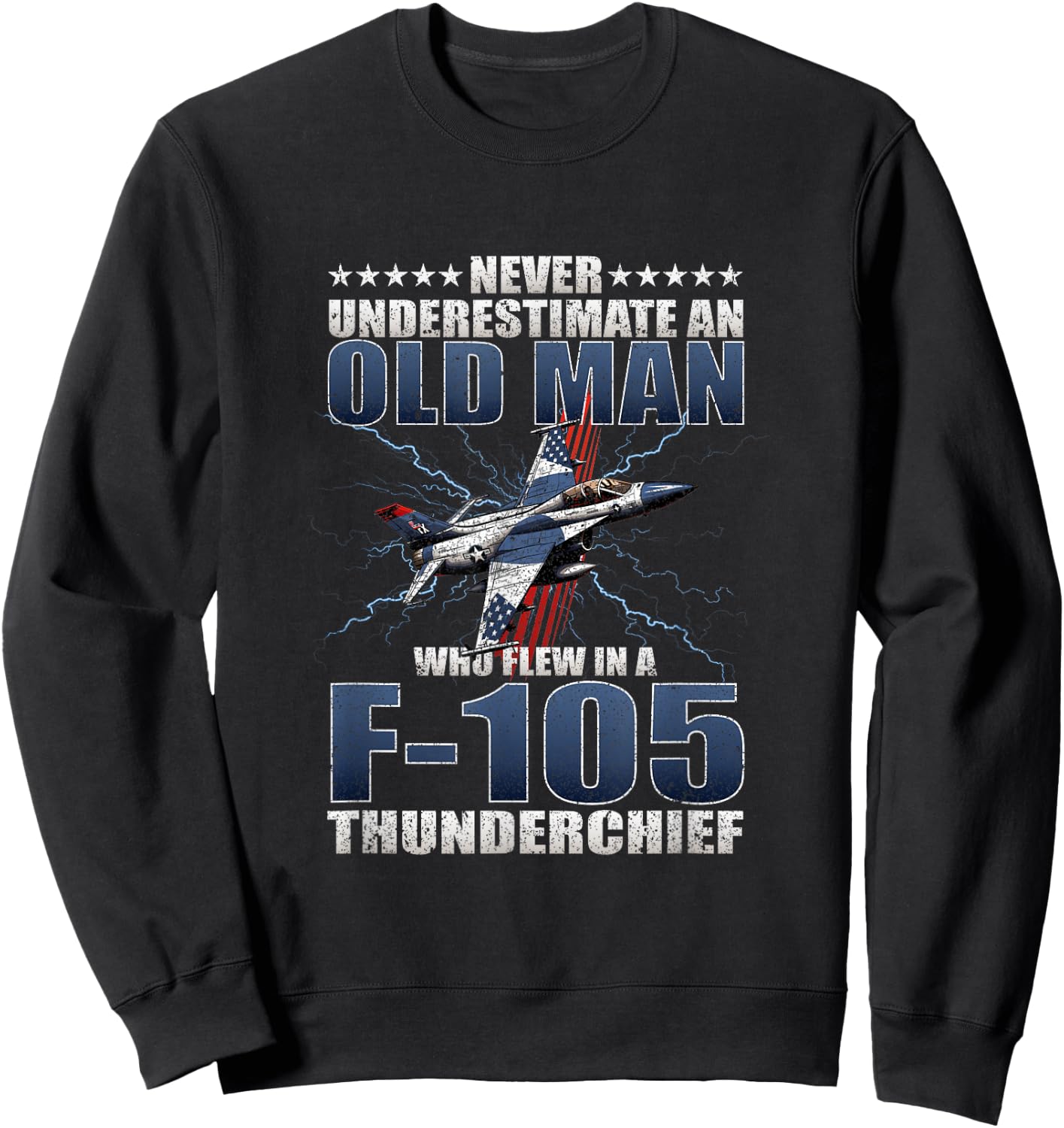 Republic F-105 Thunderchief f105 jet f-105d f 105 thud pilot Sweatshirt - Sweatshirt | Black