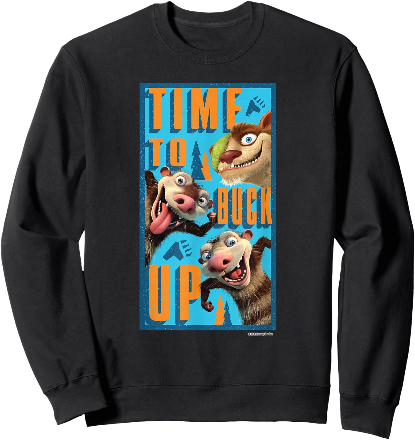 The Ice Age Adventures of Buck Wild Time to Buck Up Sweatshirt - Sweatshirt | Black