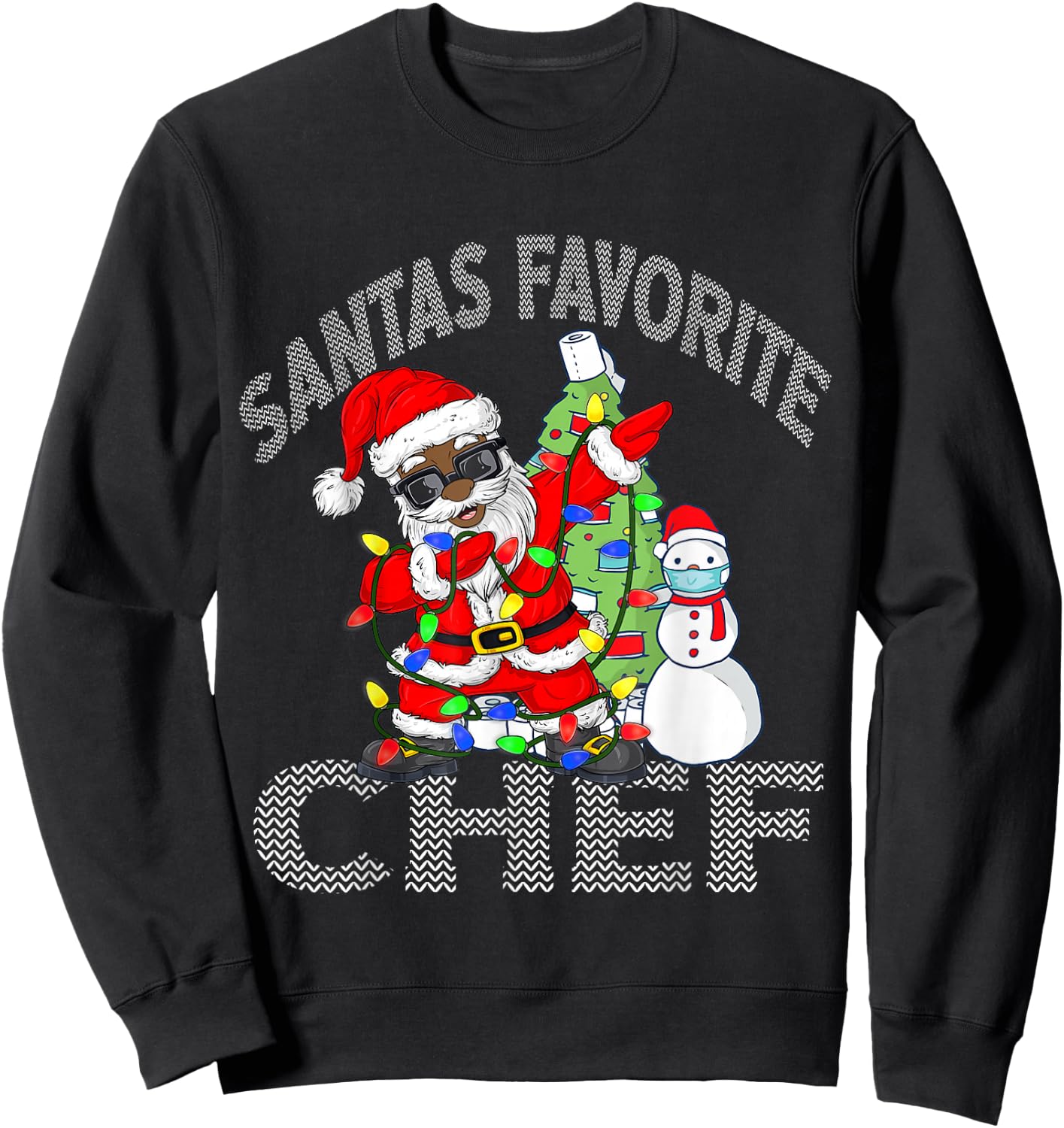 Black African American Santa Favorite Chef Ugly Christmas Sweatshirt - Sweatshirt | Black