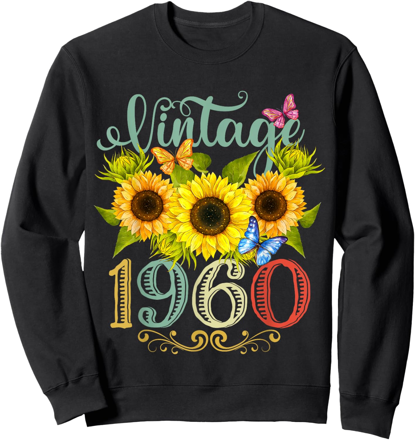 Sunflower Floral Butterfly Vintage 1960 Funny 65th Birthday Sweatshirt - Sweatshirt | Black