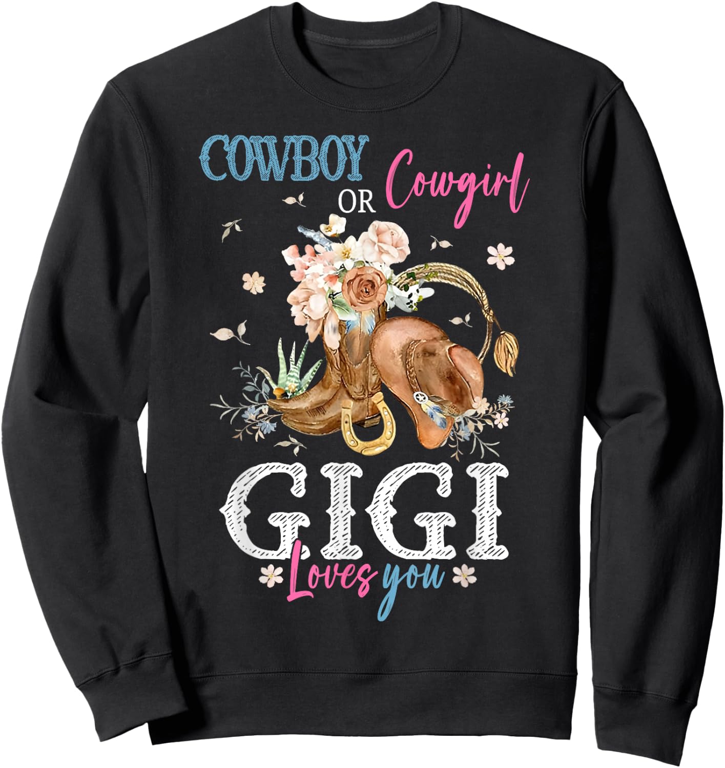 Cowboy or Cowgirl Gender Reveal Party Announcement Gigi Sweatshirt - Sweatshirt | Black