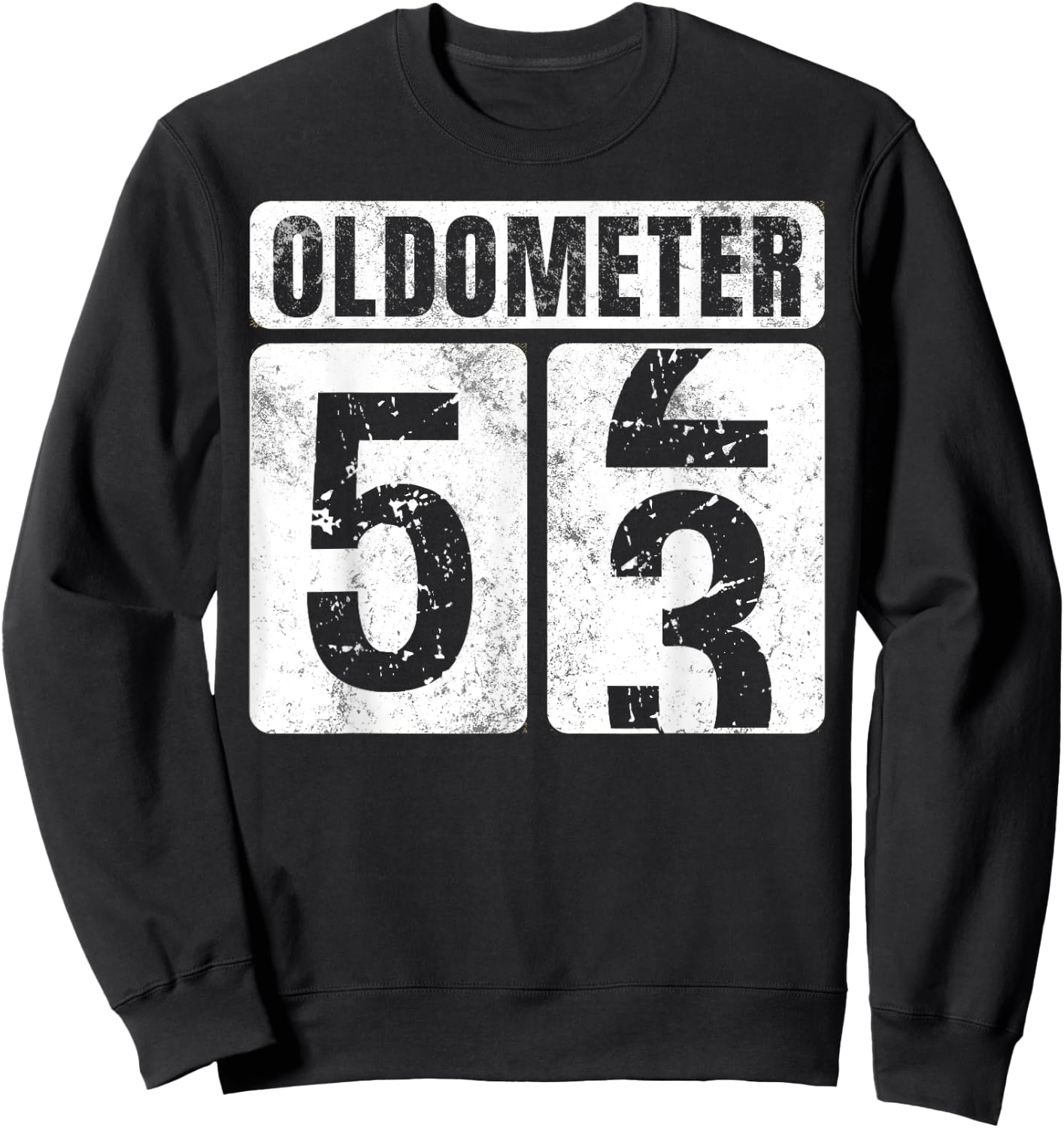 Oldometer 53 Shirt Vintage Funny 53rd Birthday Gift Sweatshirt - Sweatshirt | Black