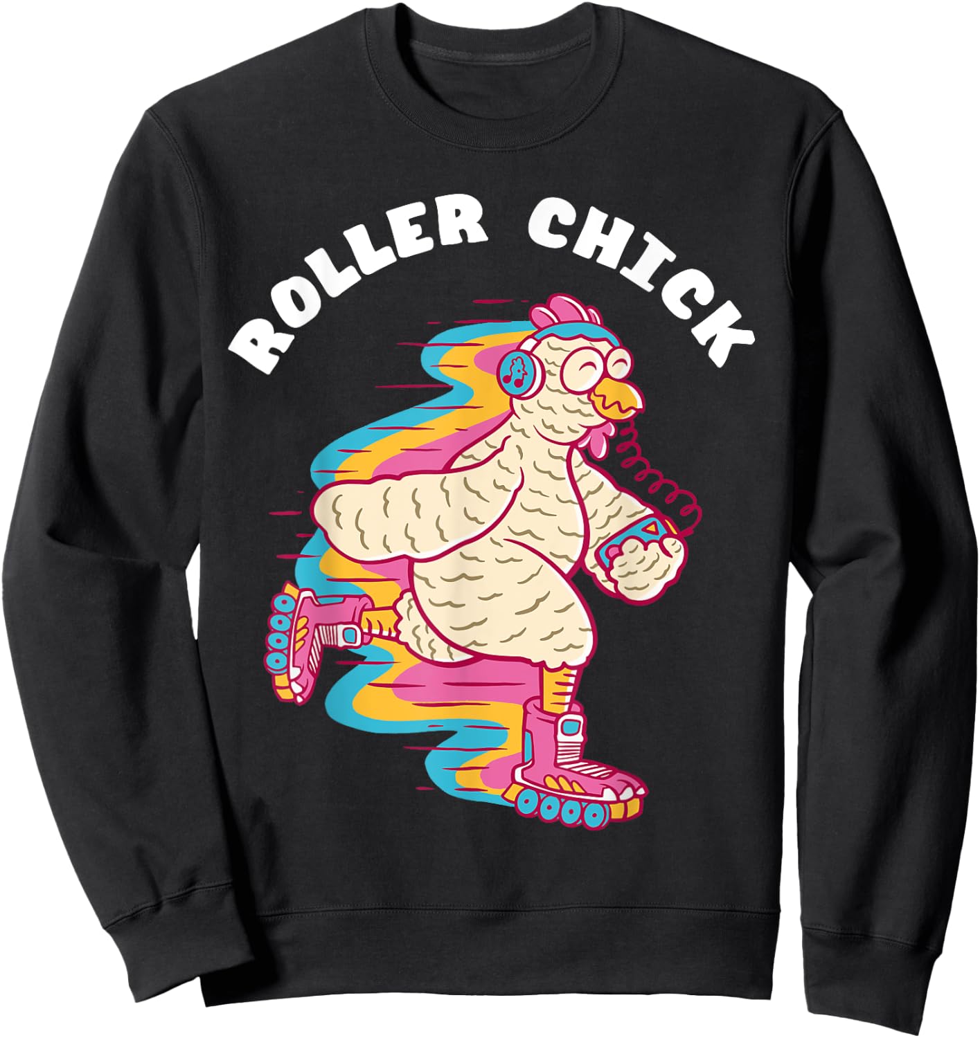 Roller Chick Roller Skater Chicken 80s Roller Skating Sweatshirt - Sweatshirt | Black