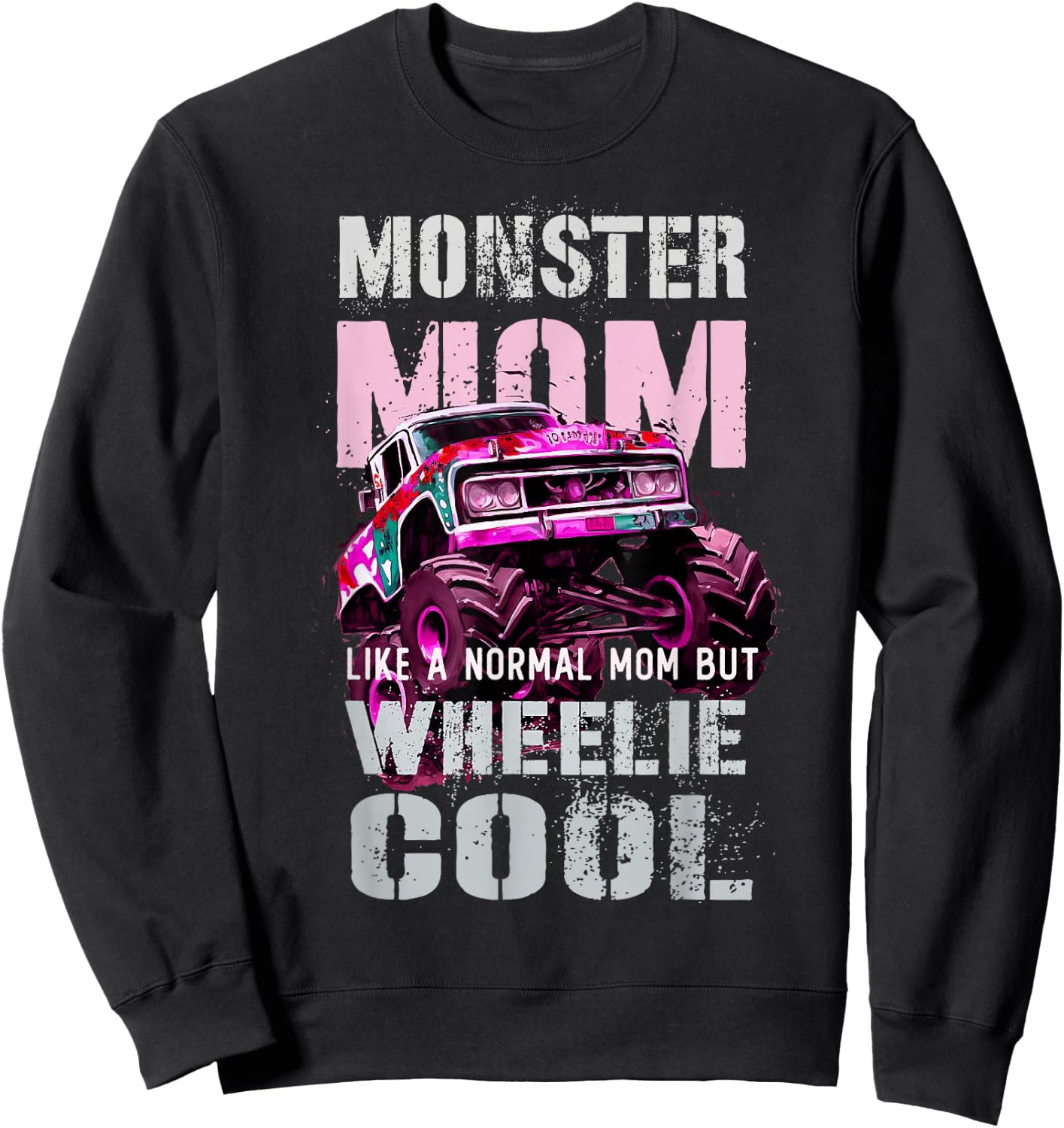 Vintage MONSTER Truck MOM Like Normal Mama of Boy Momster Sweatshirt - Sweatshirt | Black