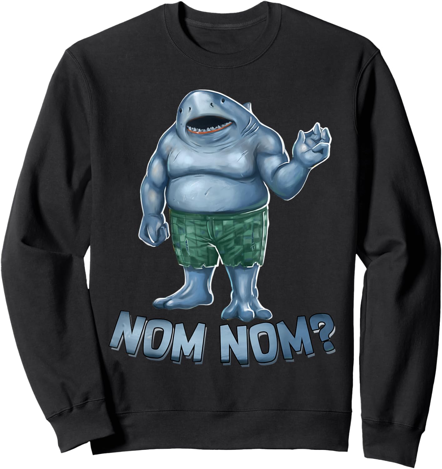 Big Shark In The Squad Nom Nom Funny Movie Character Sweatshirt - Sweatshirt | Black