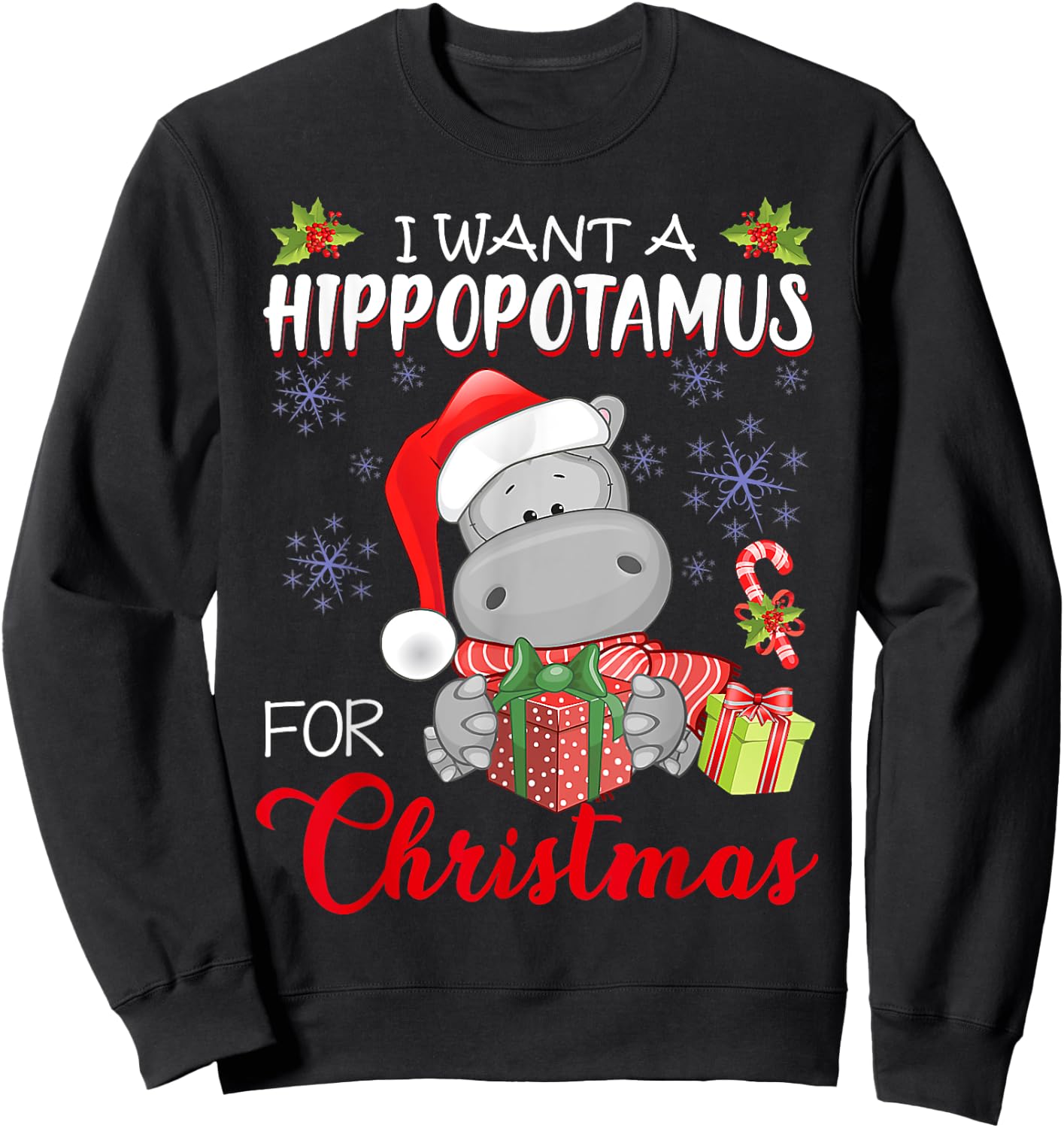 I Want A Hippopotamus For Christmas Xmas Hippo for Kid Women Sweatshirt - Sweatshirt | Black