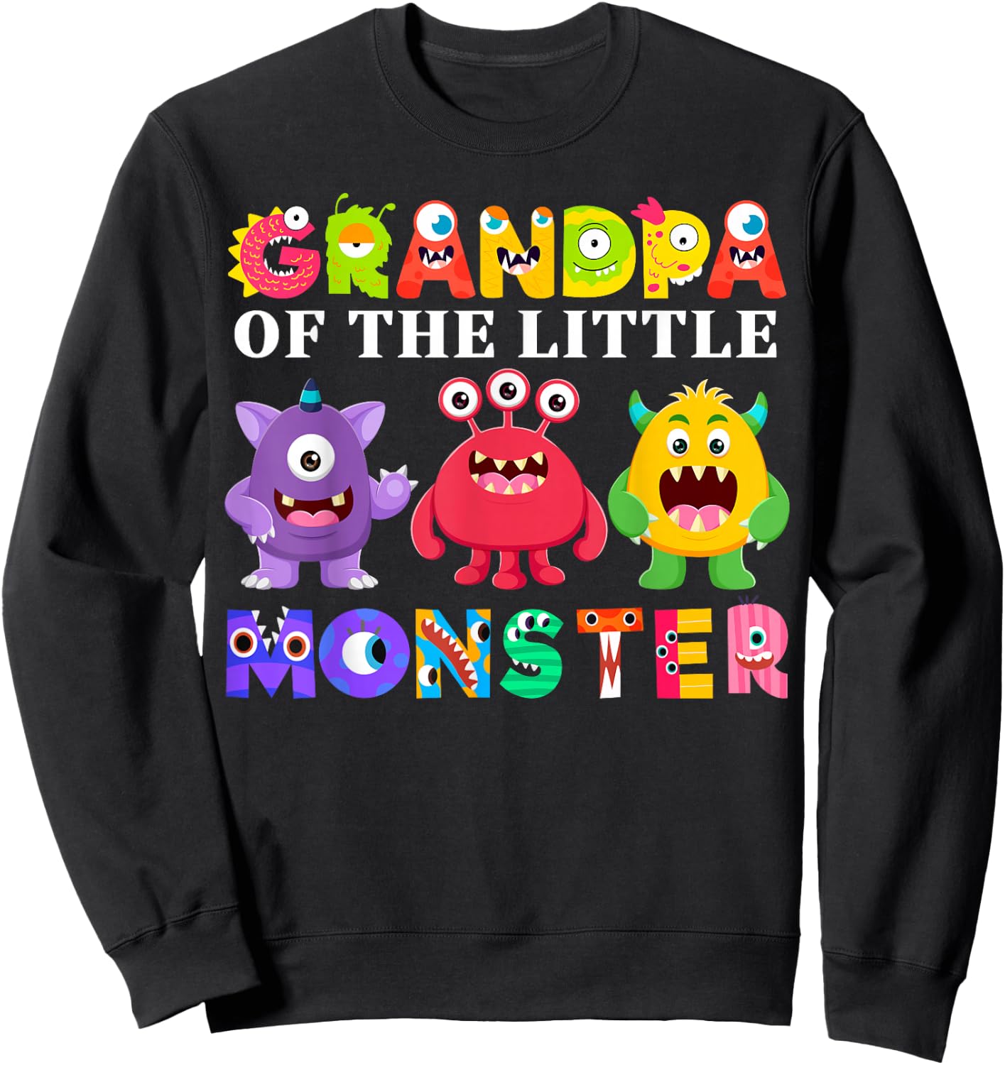Grandpa Of The Little Monster Birthday Party Family Monster Sweatshirt - Sweatshirt | Black