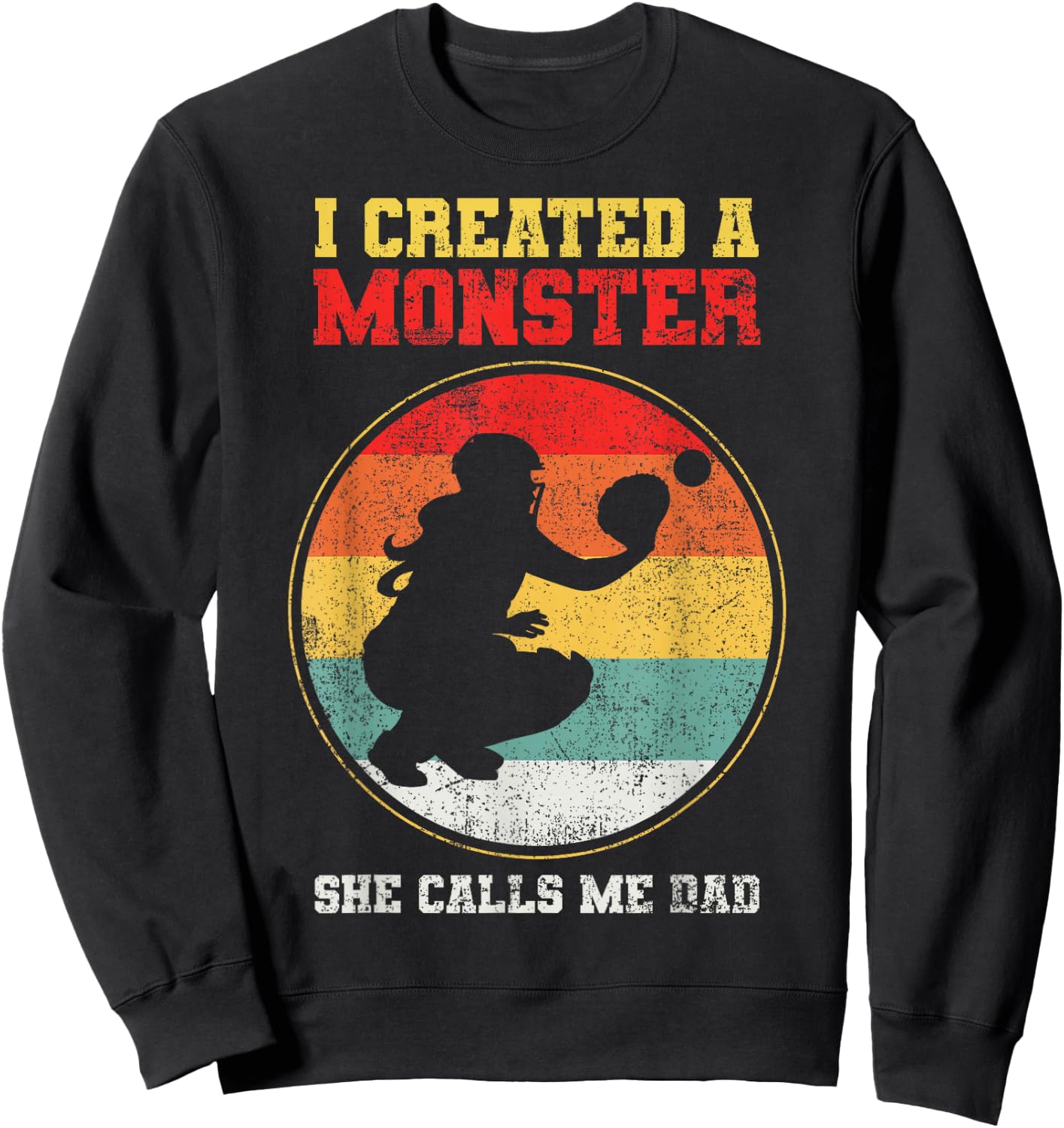 Catcher Softball Dad Father's Day Sweatshirt - Sweatshirt | Black