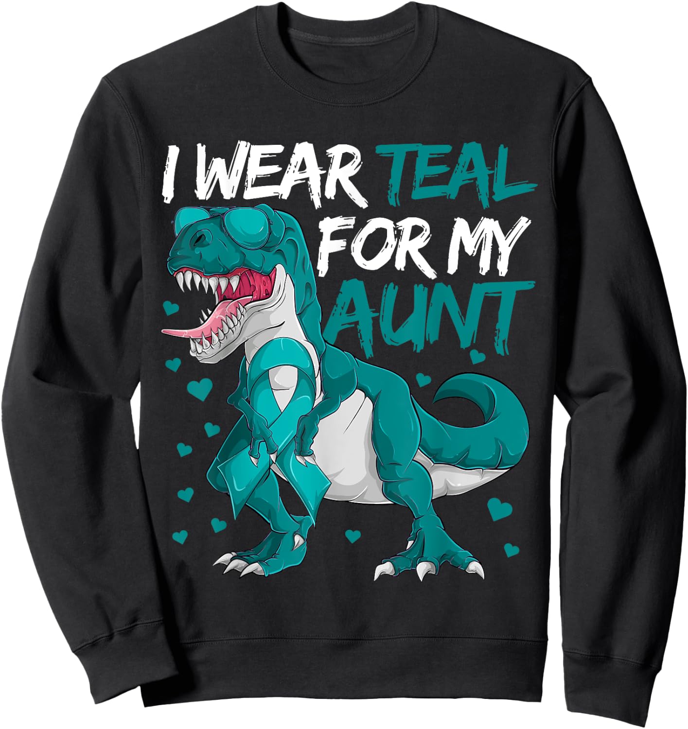 Ovarian Cancer Dinosaur Shirts, I Wear Teal For My Aunt Boys Sweatshirt - Sweatshirt | Black