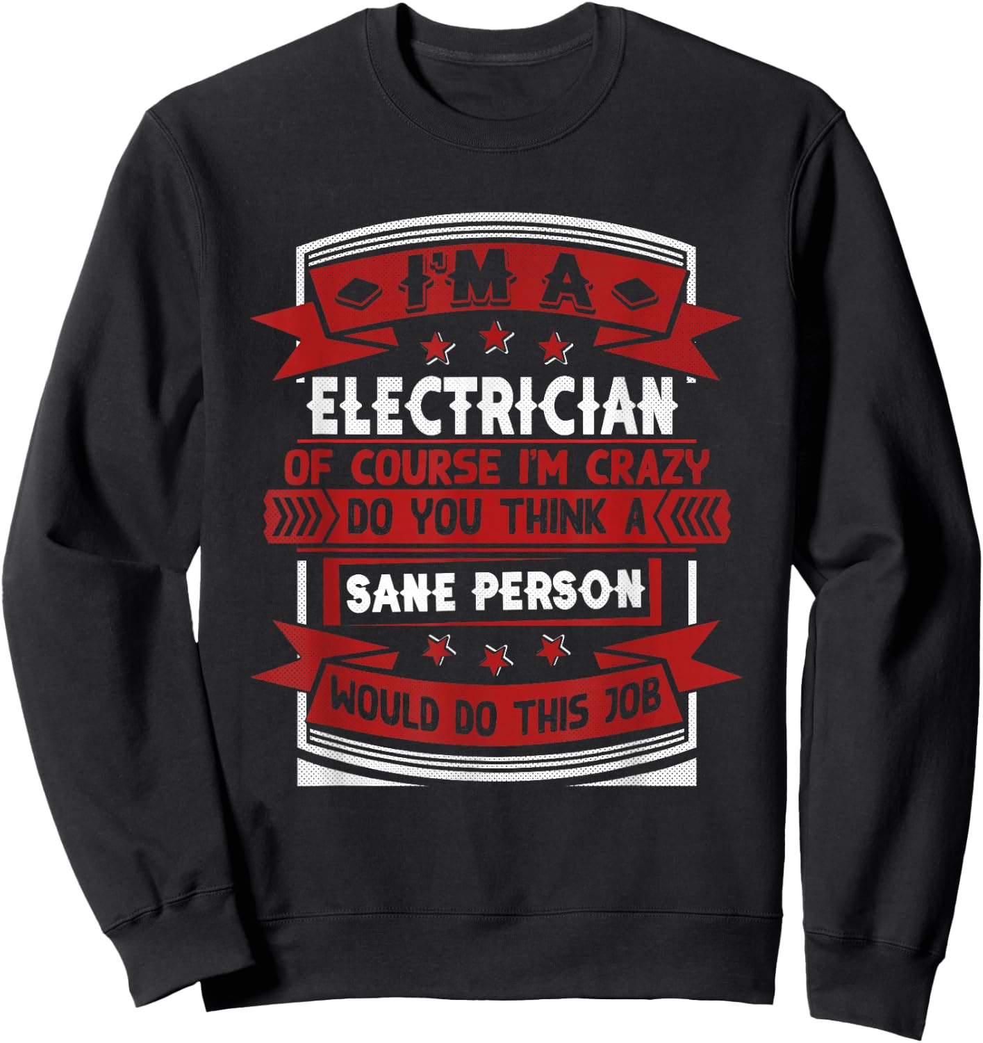 Funny Electrician Sweatshirt - Sweatshirt | Black