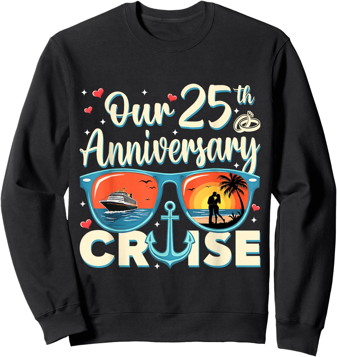 Our 25th Wedding Anniversary Cruise Vacation Couple Matching Sweatshirt - Sweatshirt | Black