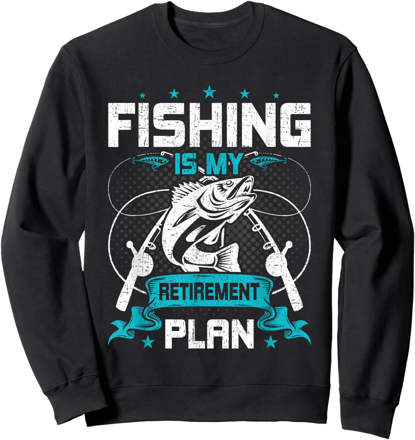 My Retirement Plan is Fishing Fly Fishing Retired Sweatshirt - Sweatshirt | Black