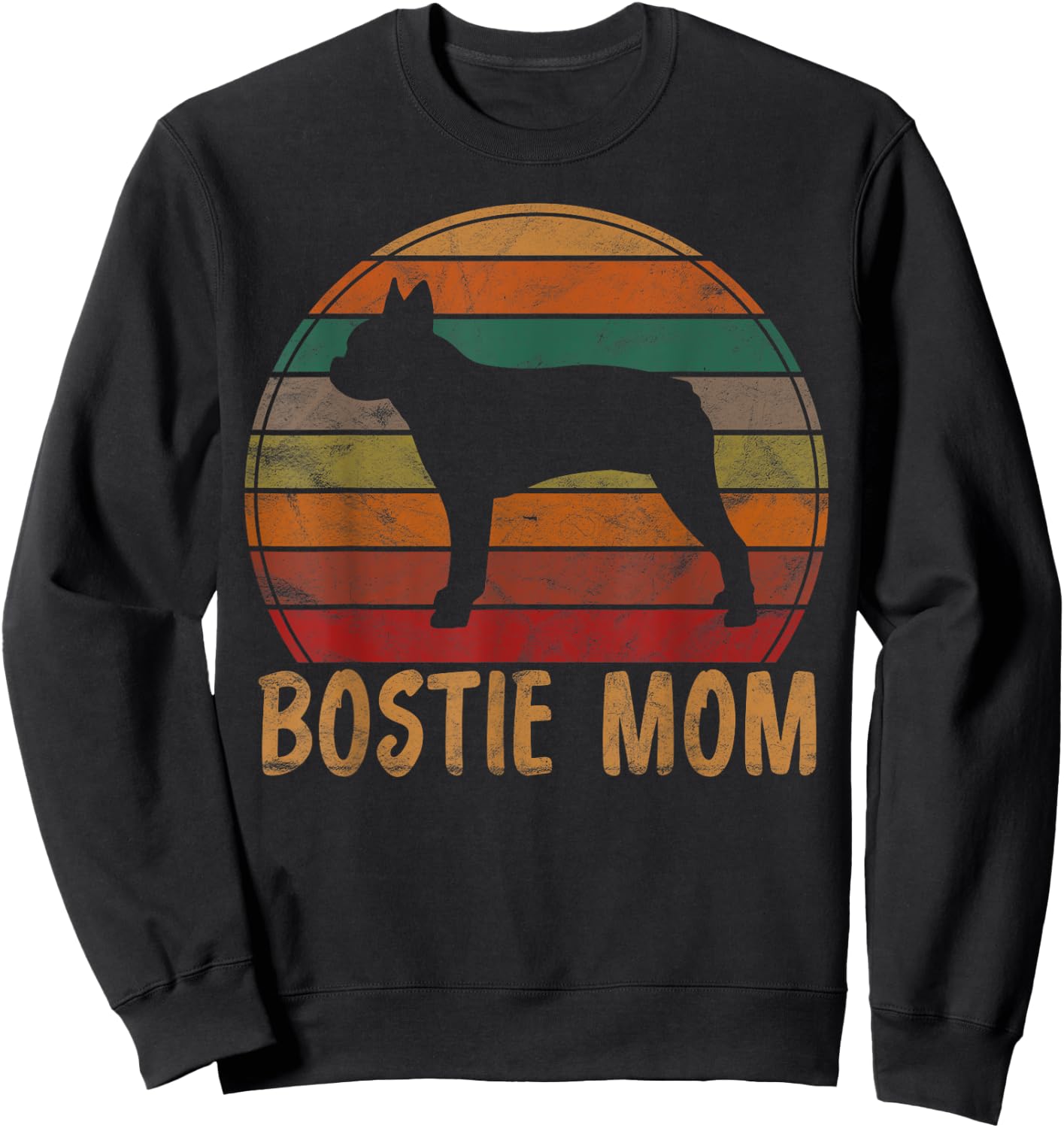 Retro Boston Terrier Mom Dog Mother Pet Bostie Mama Sweatshirt - Sweatshirt | Black