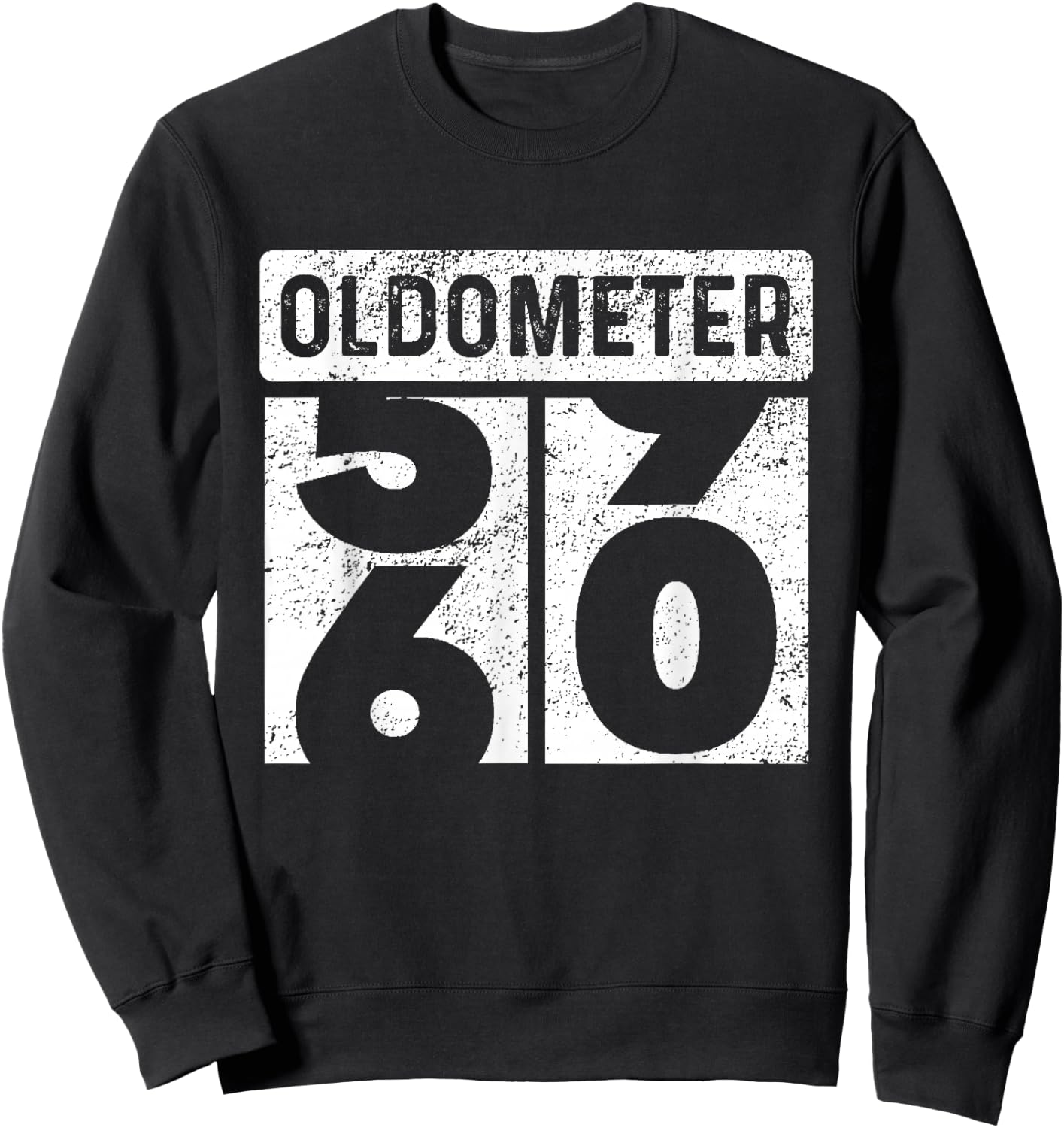Oldometer Odometer Funny 60th Birthday Party Turning 60 Joke Sweatshirt - Sweatshirt | Black