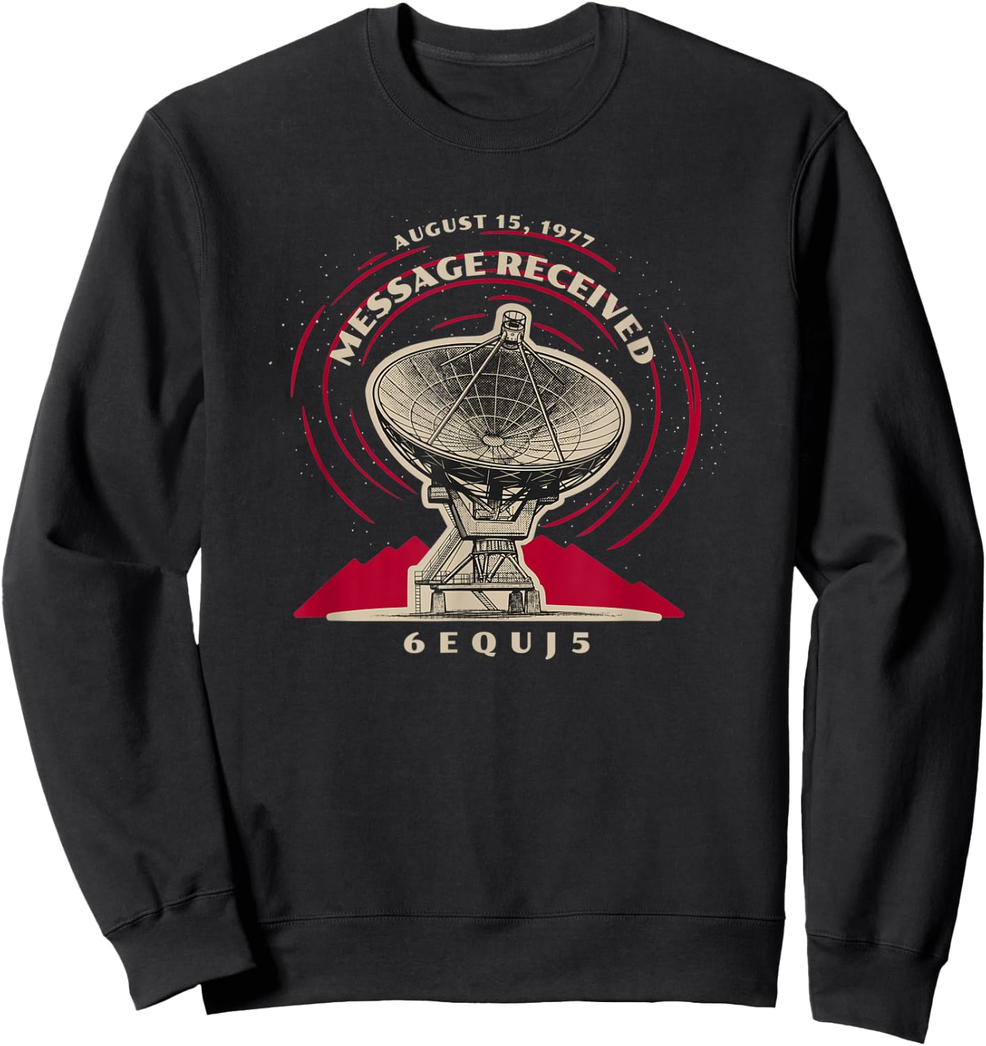 UFO Alien Life Contact Wow Signal 6EQUJ5 Sweatshirt - Sweatshirt | Black