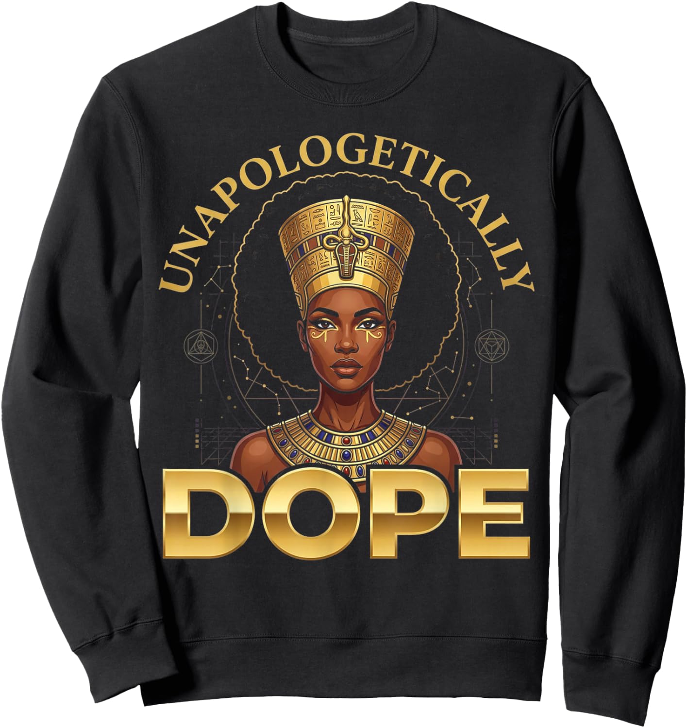 Black Women Unapologetically Dope Juneteenth Black History Sweatshirt - Sweatshirt | Black