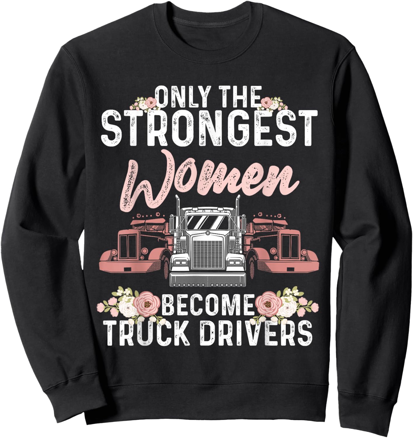 Funny Truck Driver Girls Lorry Cab Female Driving Sweatshirt - Sweatshirt | Black