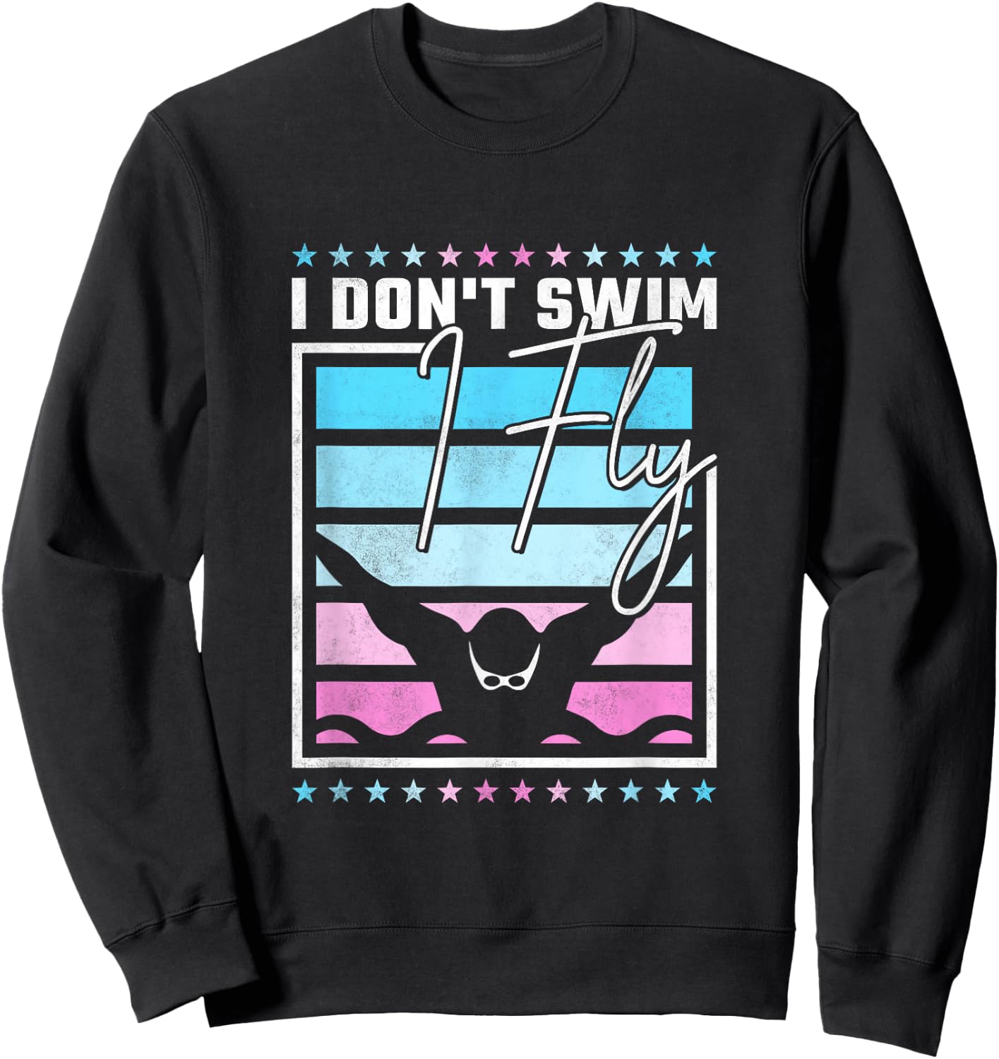 I Don't Swim I Fly, Swimming Sweatshirt - Sweatshirt | Black