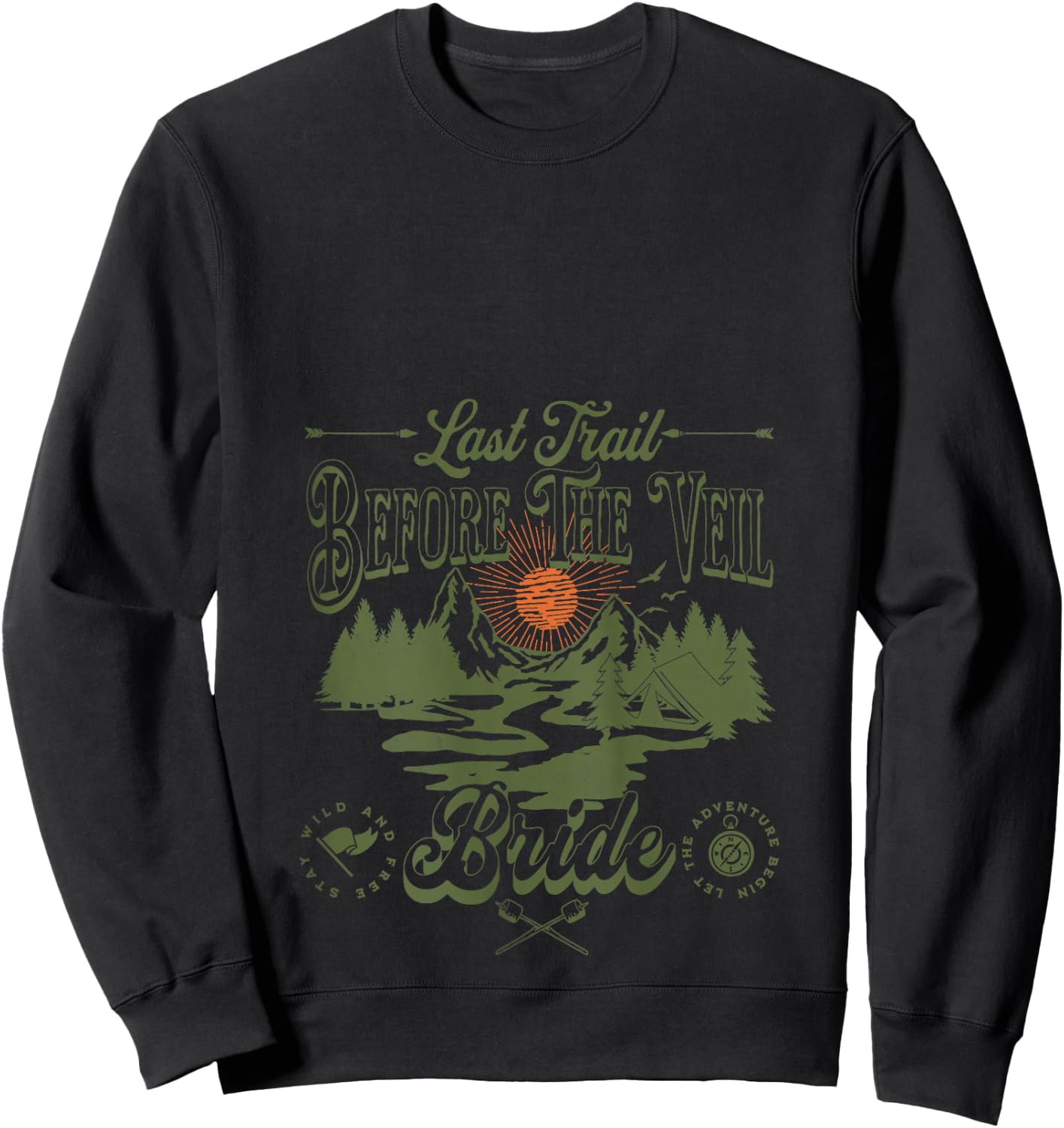 Last Trail Before The Veil Mountain Camp Bachelorette Party Sweatshirt - Sweatshirt | Black