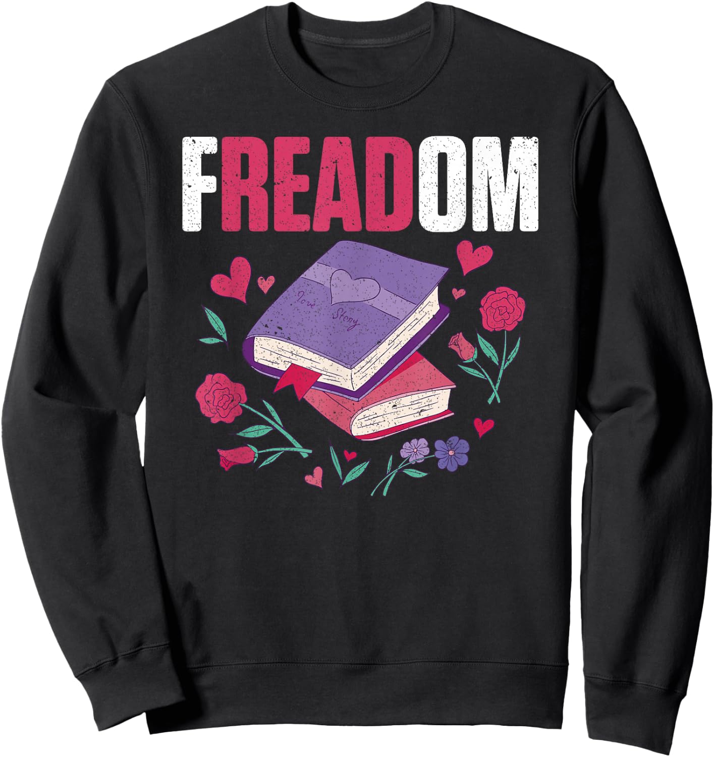Freadom Anti Ban Books Freedom To Read Book Reading Sweatshirt - Sweatshirt | Black