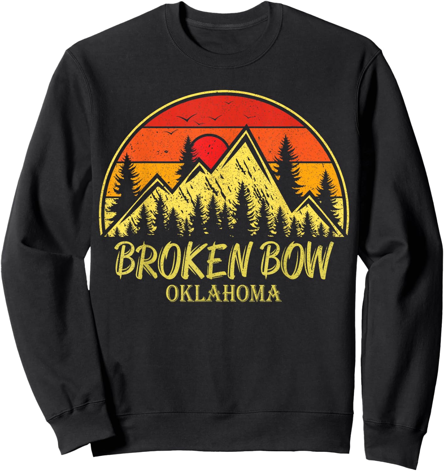 Vintage Broken Bow Oklahoma OK Mountains Hiking Souvenir Sweatshirt - Sweatshirt | Black