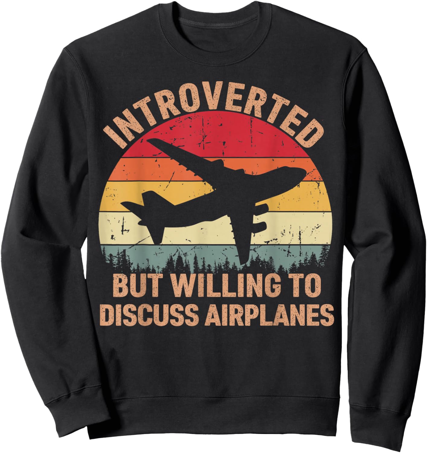 Introverted But Willing To Discuss Airplanes Vintage Pilot Sweatshirt - Sweatshirt | Black