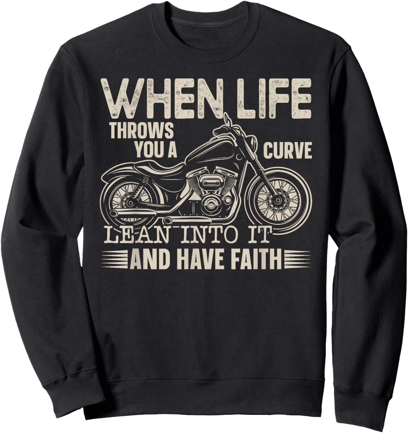 Christian Motorcycle Biker Faith Life Throws You A Curve Sweatshirt - Sweatshirt | Black