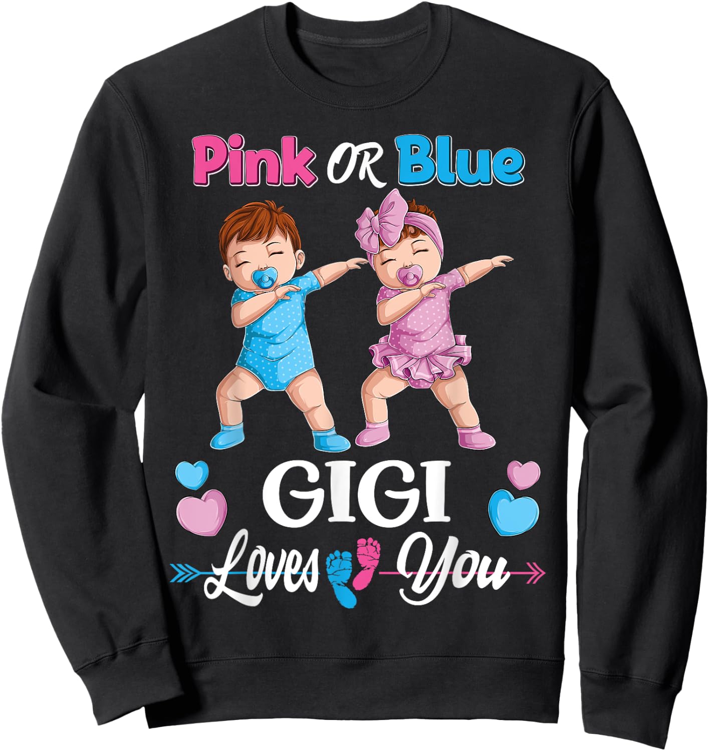 Pink Or Blue Gigi Loves You Baby Gender Reveal Party Women Sweatshirt - Sweatshirt | Black