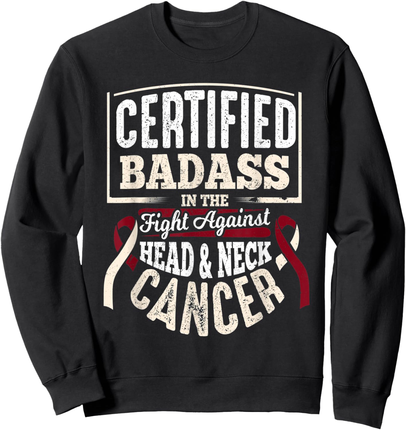 Head and Neck Awareness Shirt Certified Badass Men Gift Sweatshirt - Sweatshirt | Black