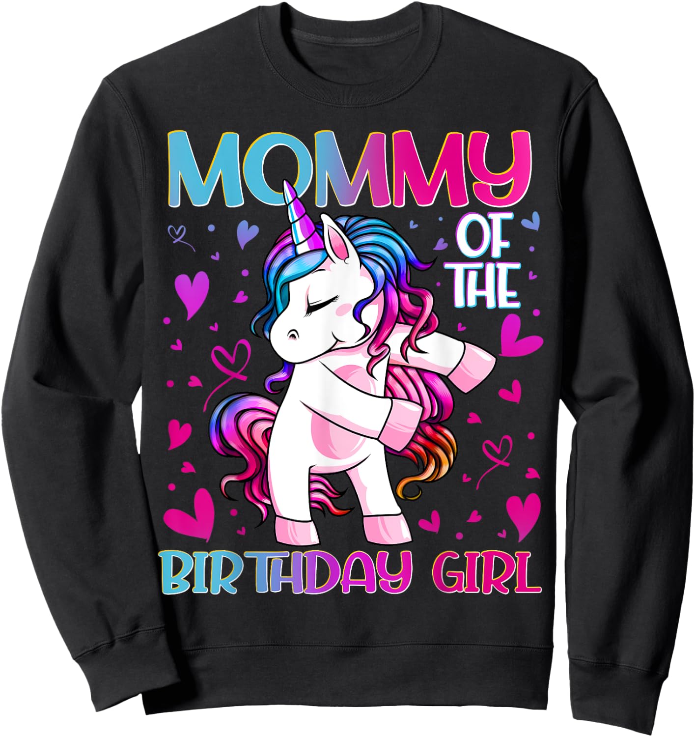 Mommy of the Birthday Girl Flossing Unicorn Mom Mommy Gifts Sweatshirt - Sweatshirt | Black