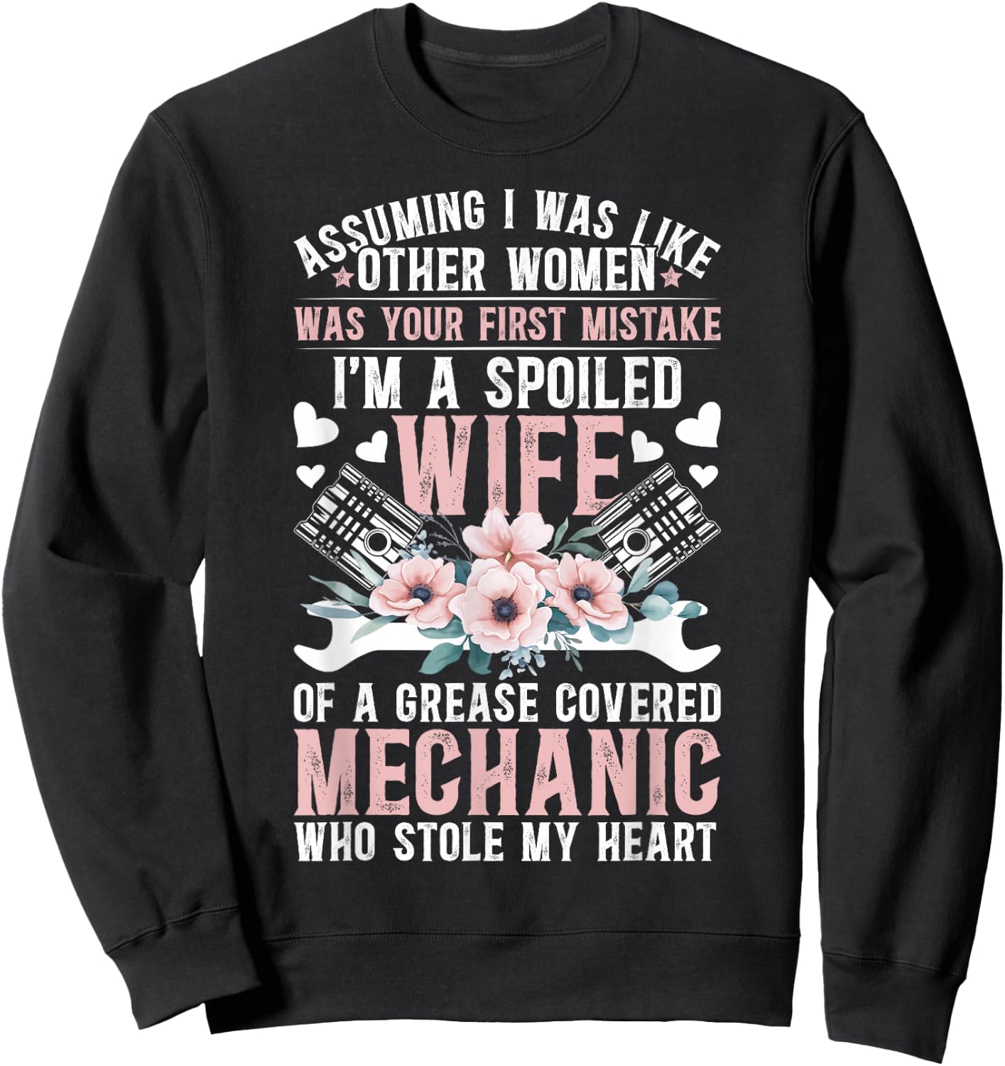 Spoiled Wife of A Mechanic Wife Proud Mechanic's Wife Sweatshirt - Sweatshirt | Black