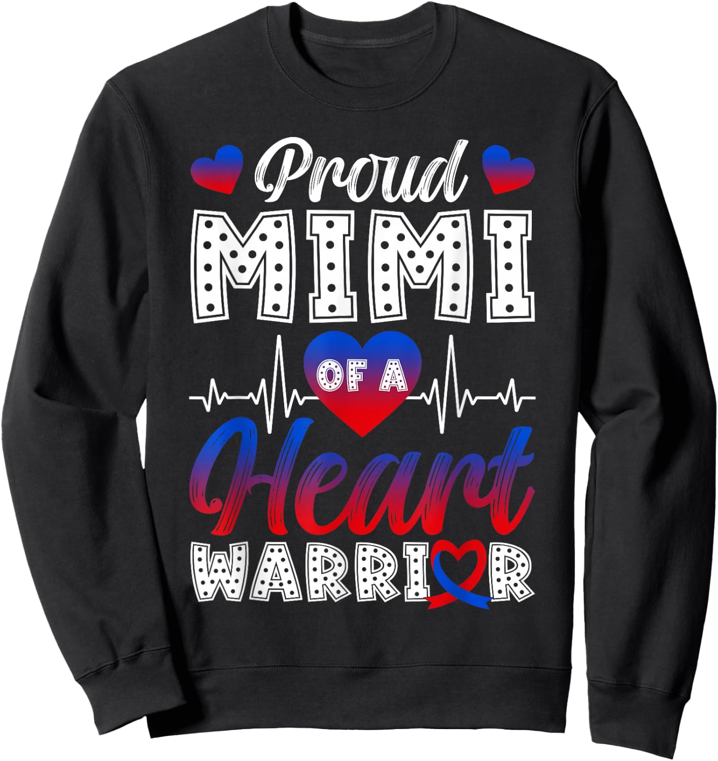Proud Mimi of A Heart Warrior CHD Awareness Month Sweatshirt - Sweatshirt | Black