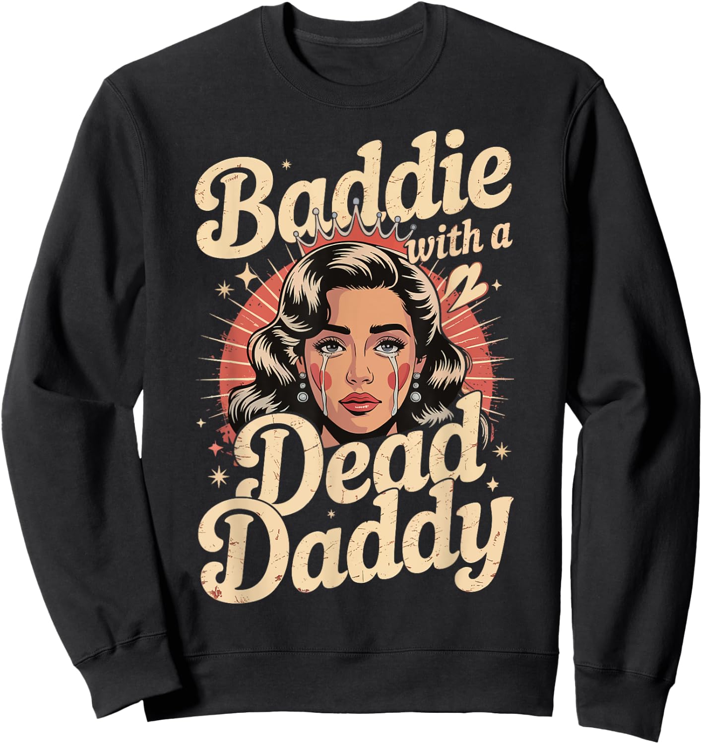 Baddie With A Dead Daddy Sweatshirt - Sweatshirt | Black