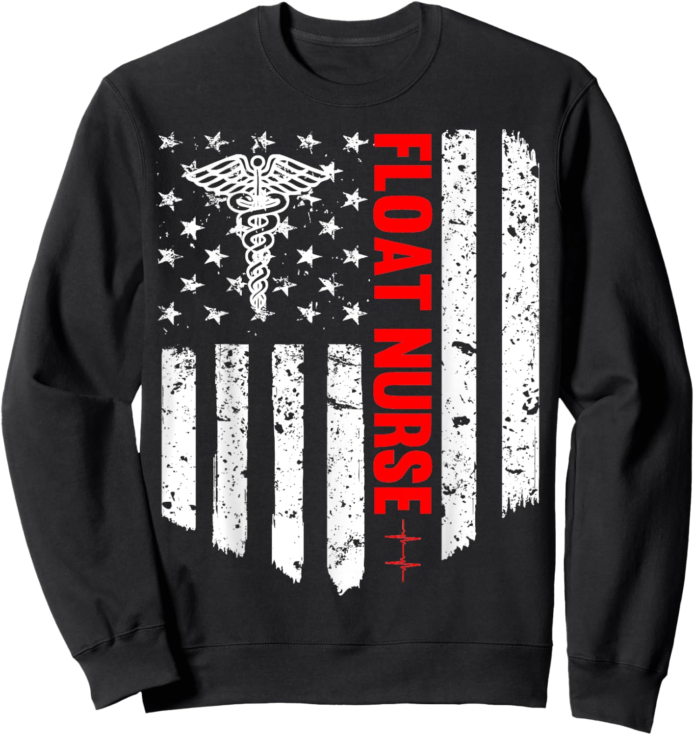 Float Nurse American Flag Patriotic RN Registered Nurse Gift Men Sweatshirt - Sweatshirt | Black