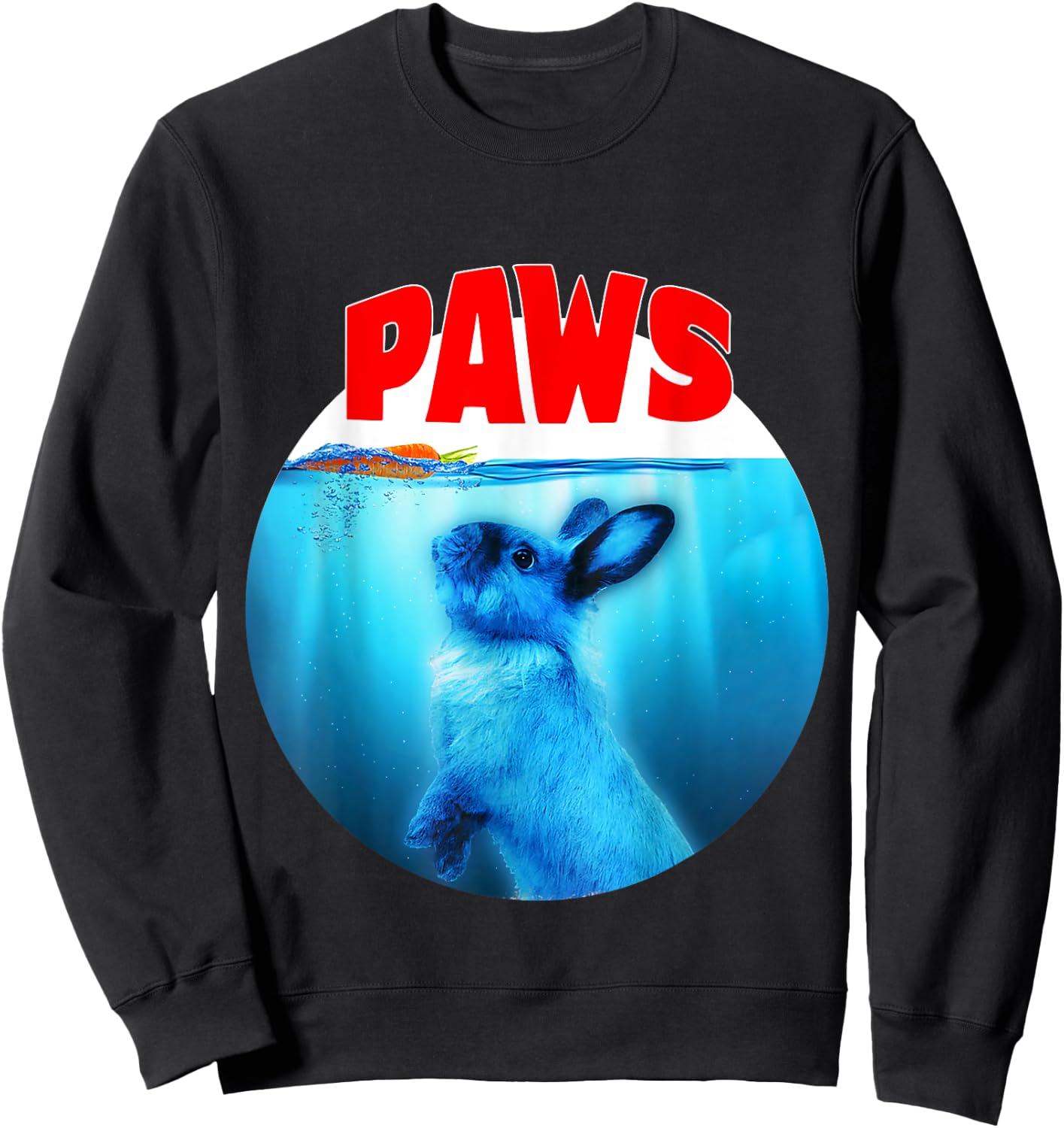 Paws Jaws Rabbit Carrot Funny Bunny Lovers Gifts Fun Parody Sweatshirt - Sweatshirt | Black