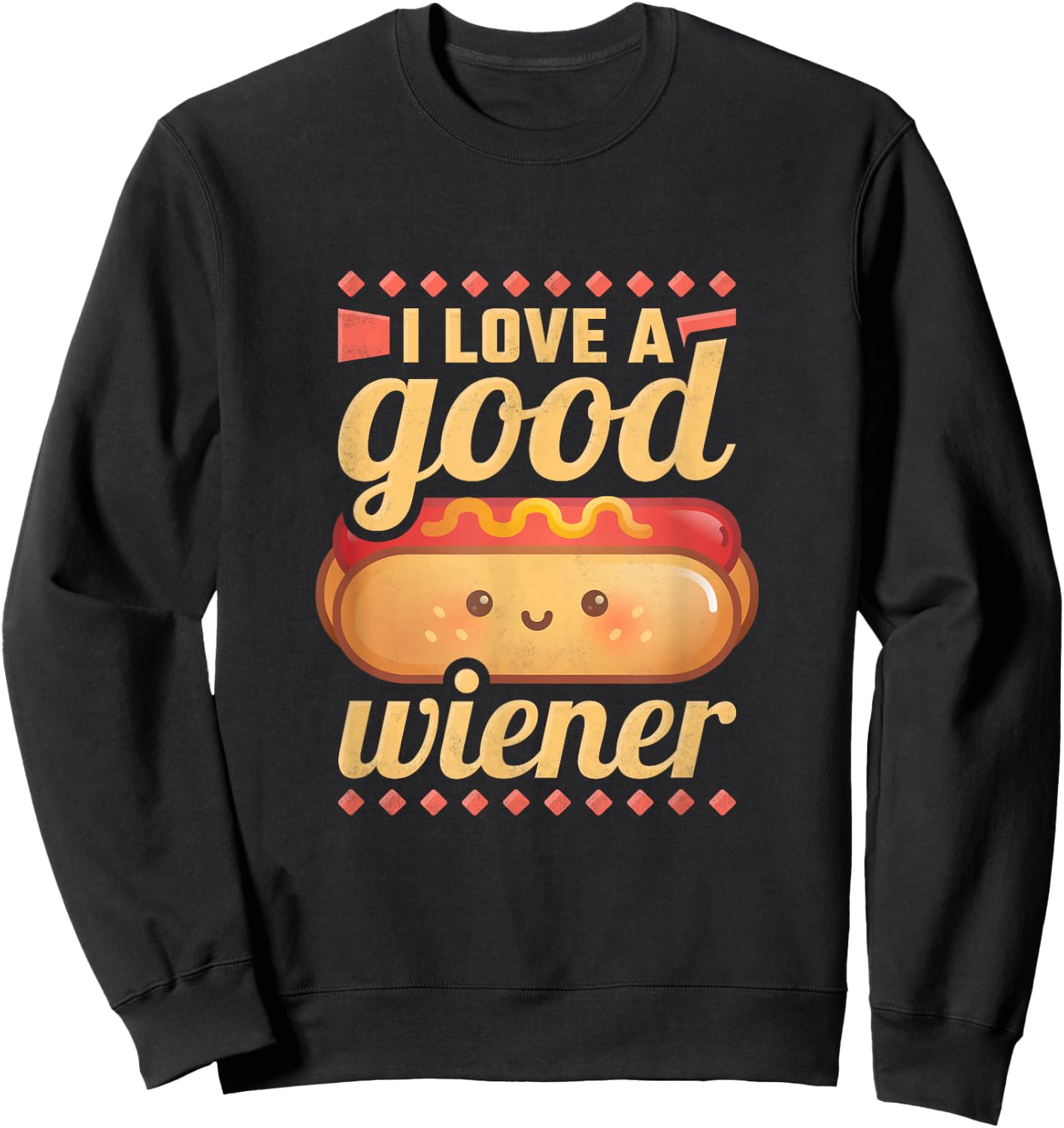 I Love A Good Wiener, BBQ Hot Dog Sweatshirt - Sweatshirt | Black
