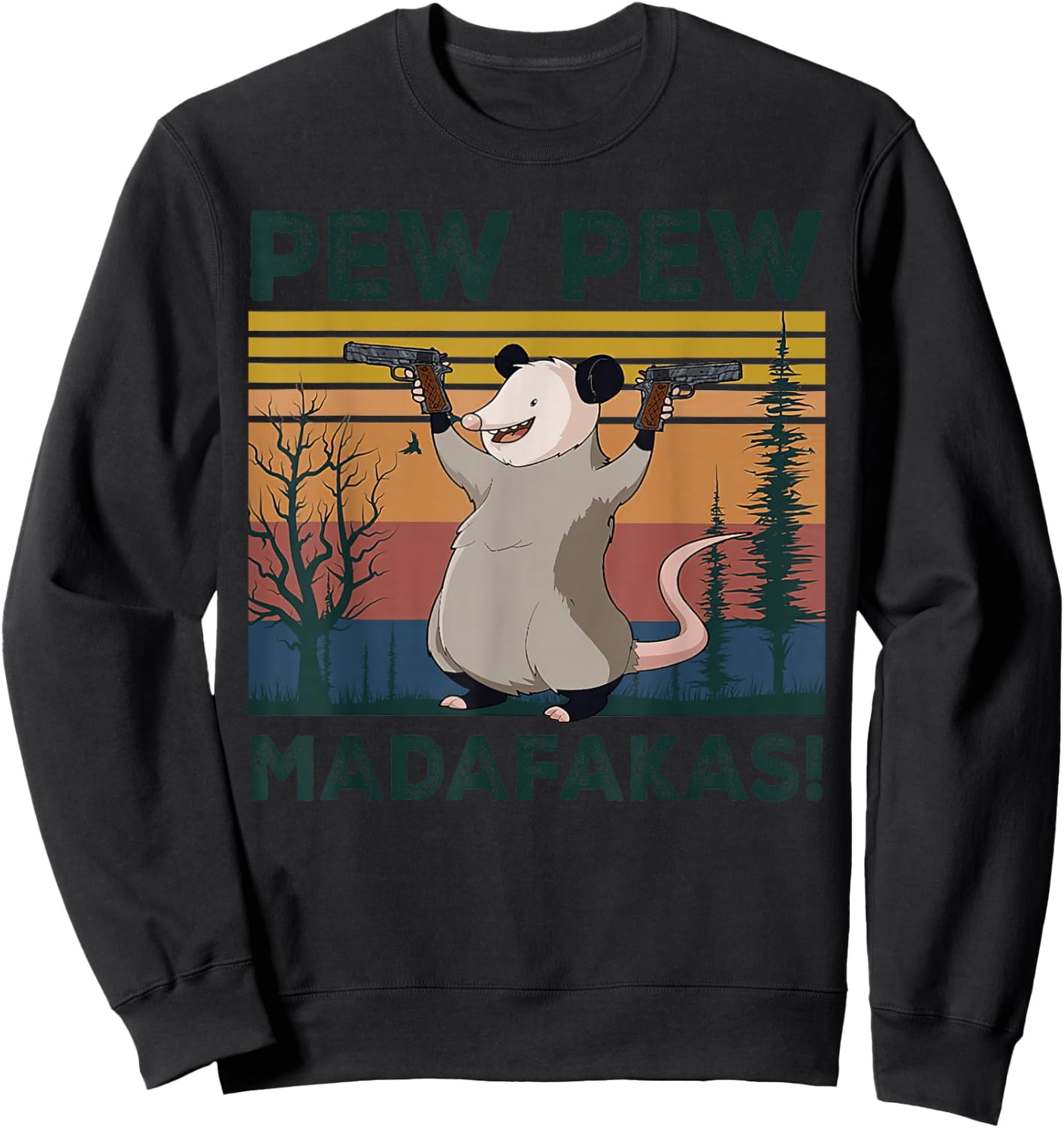 Ugly Cats Pew Pew Madafakas Gun And Opossum Sweatshirt - Sweatshirt | Black