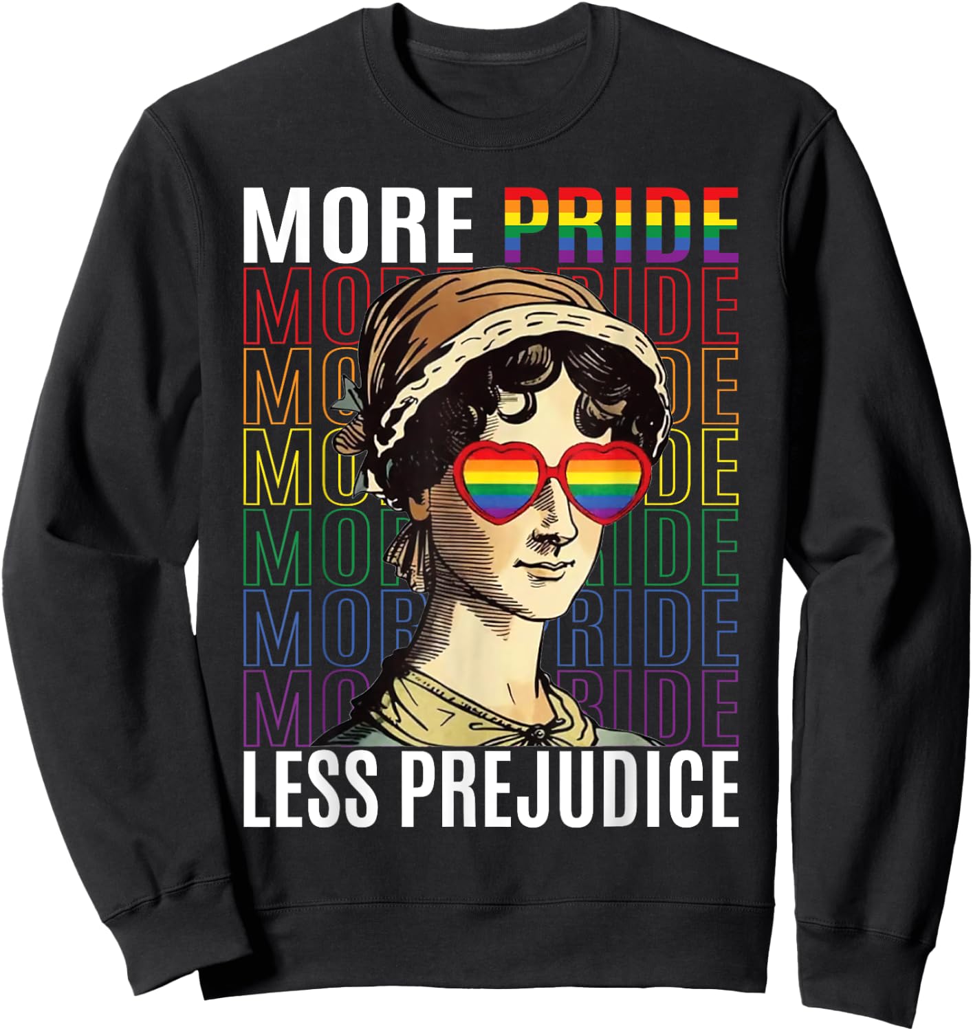 More Pride Less Prejudice Funny LGBTQ Pride Jane Austen Sweatshirt - Sweatshirt | Black