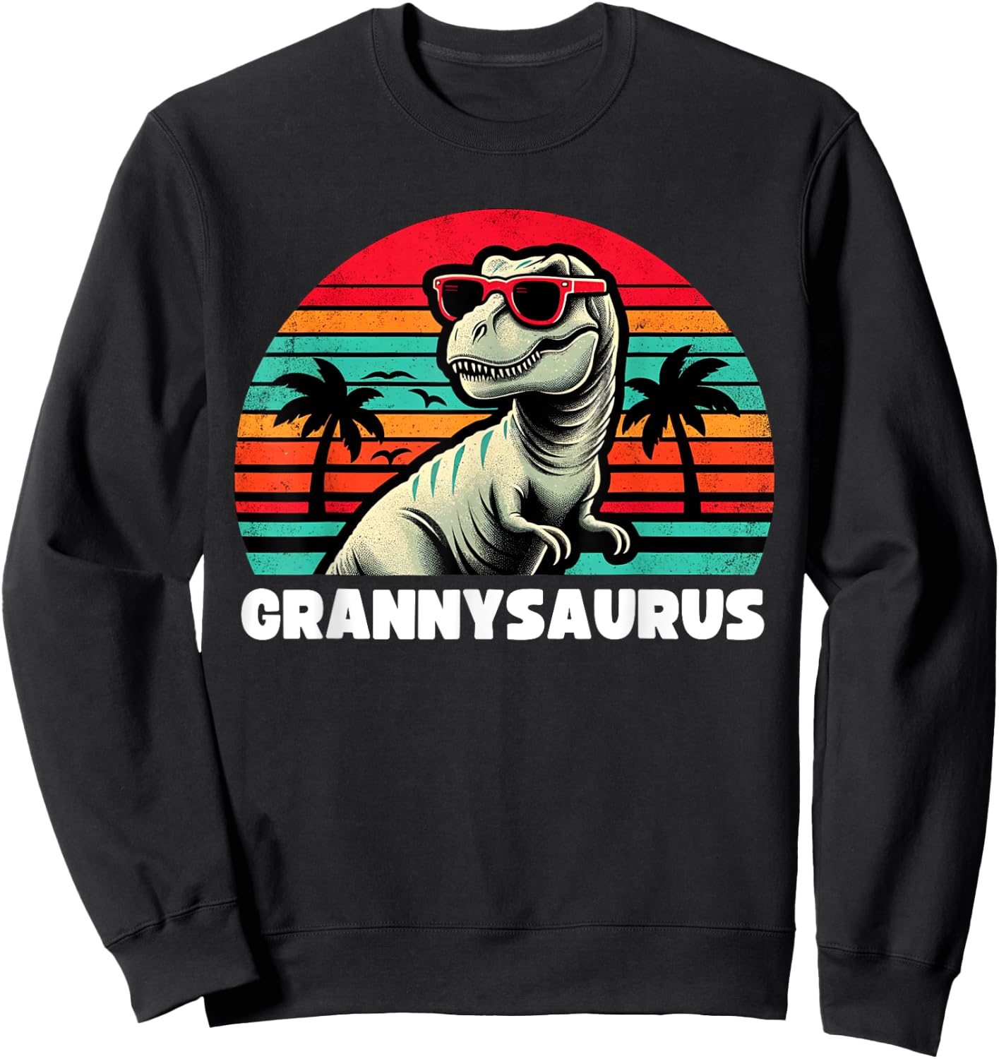 Grannysaurus Funny T Rex Granny Saurus Dinosaur Family Sweatshirt - Sweatshirt | Black