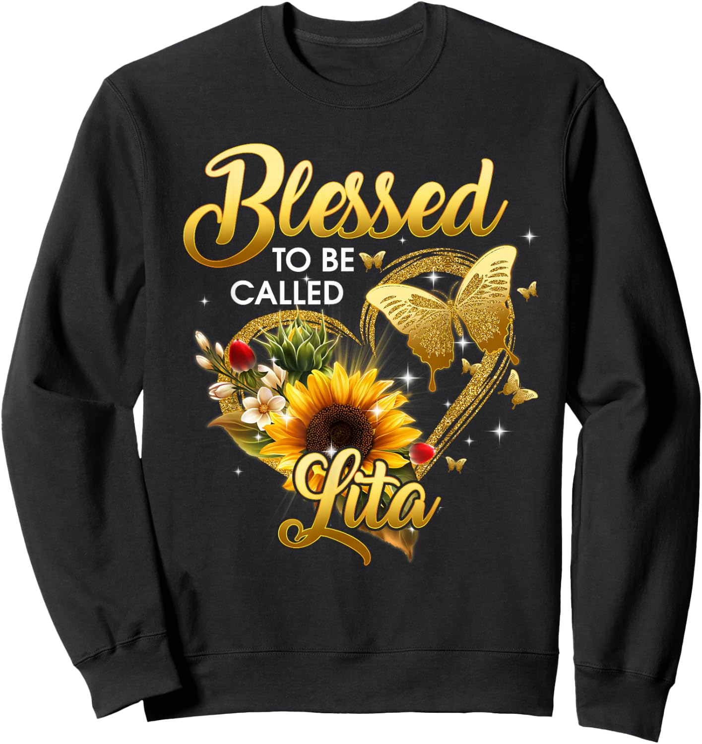 Blessed To Be Called Lita Grandma Sunflower Mothers Day 2022 Sweatshirt - Sweatshirt | Black