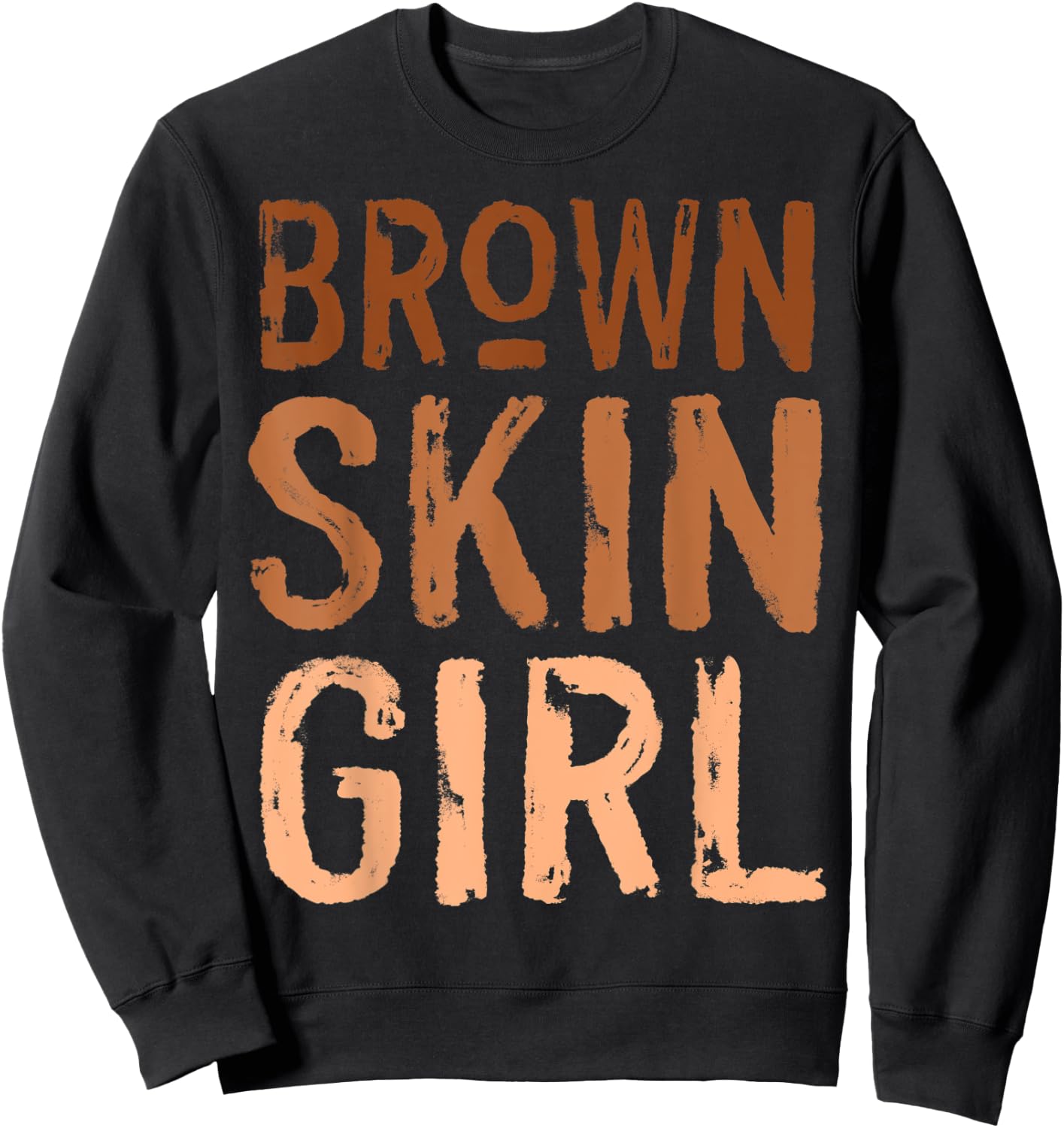 Funny Brown Skin Girl Melanin Queen Juneteenth Women Melanin Sweatshirt - Sweatshirt | Black