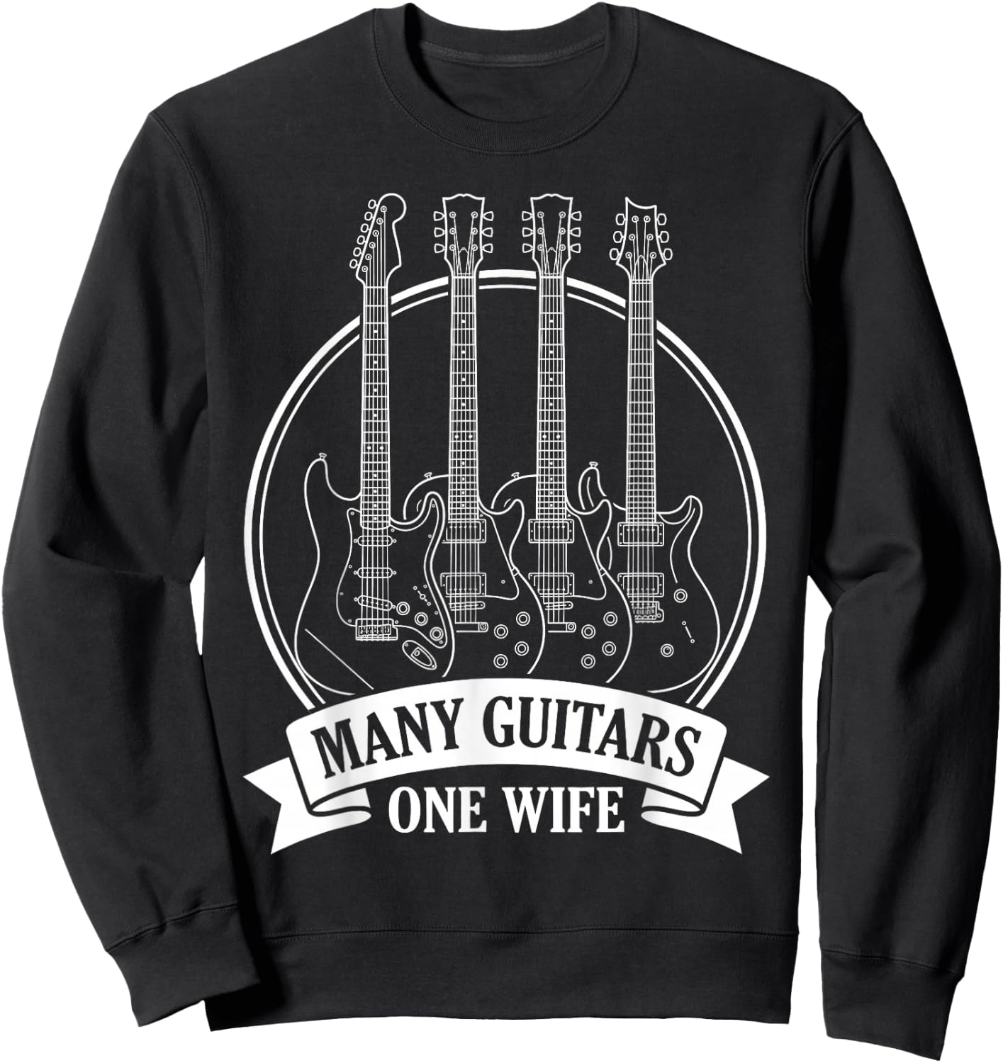 Many Guitars One Wife Guitar Collector Banner Badge Sweatshirt - Sweatshirt | Black