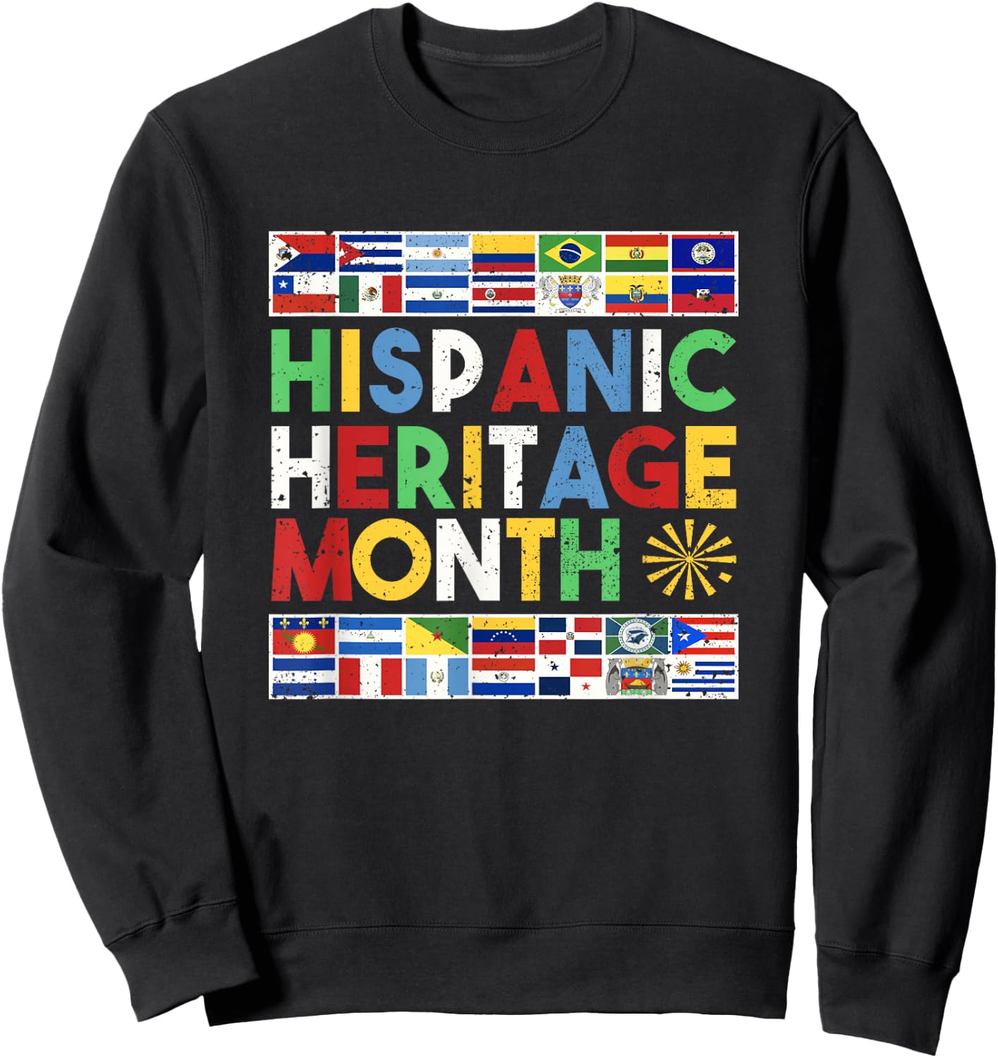 Hispanic Heritage Month Distressed Flags Sweatshirt - Sweatshirt | Black