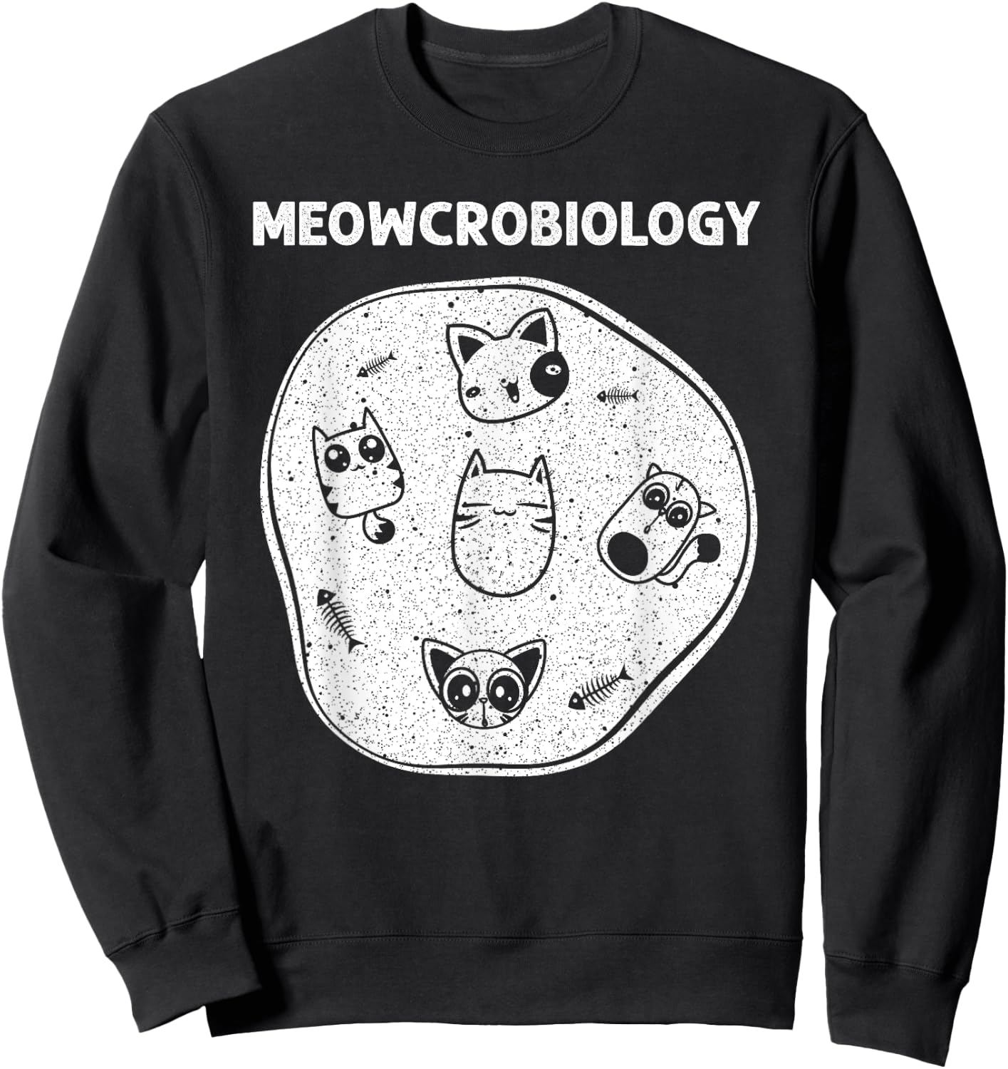Funny Science Cat Designs Women Meow Microbiologists Sweatshirt - Sweatshirt | Black