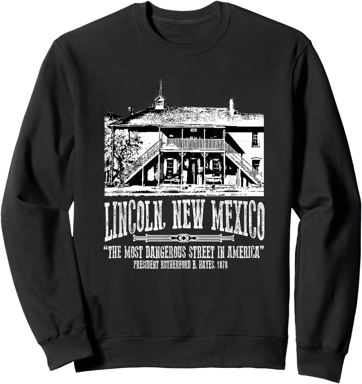 Lincoln New Mexico Old Courthouse Billy the Kid Escapes Sweatshirt - Sweatshirt | Black