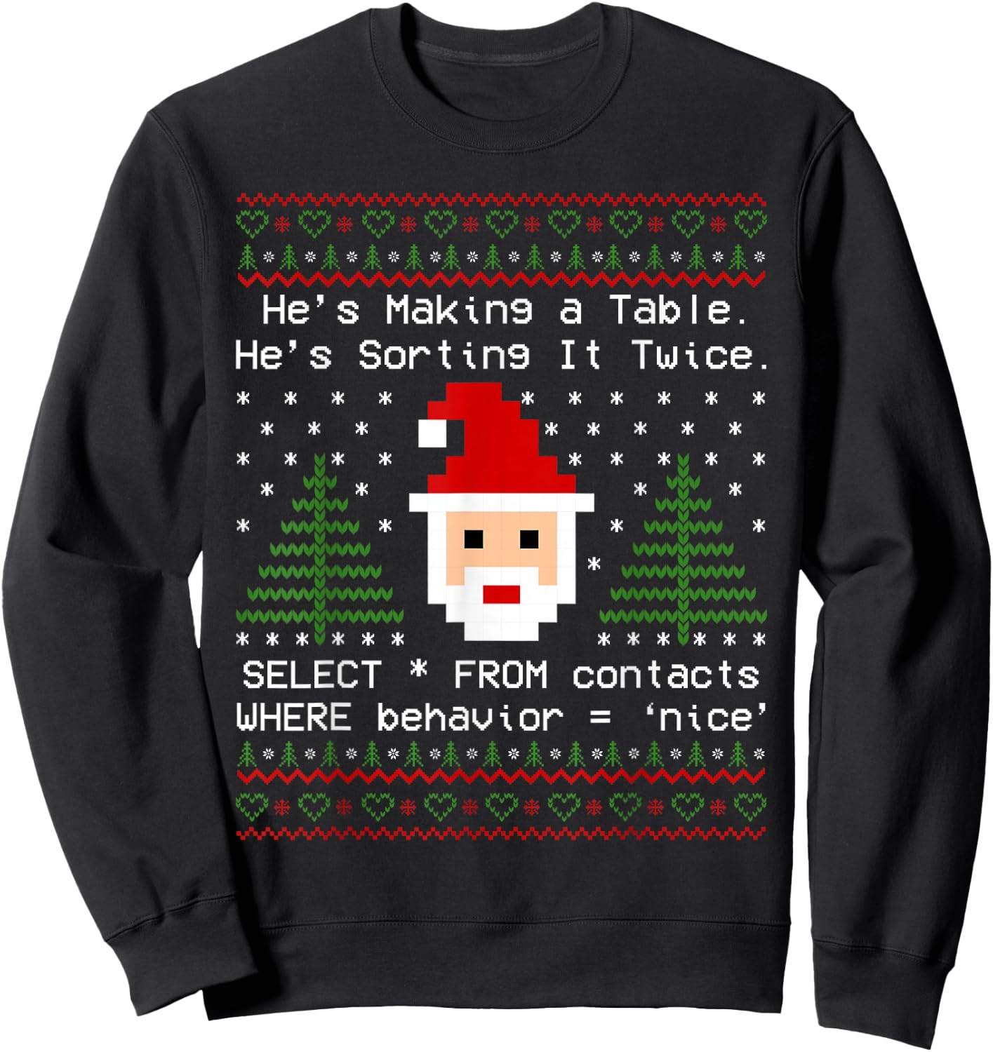 SQL Santa Claus Database Clause Developer Code DB Programmer Sweatshirt - Sweatshirt | Black