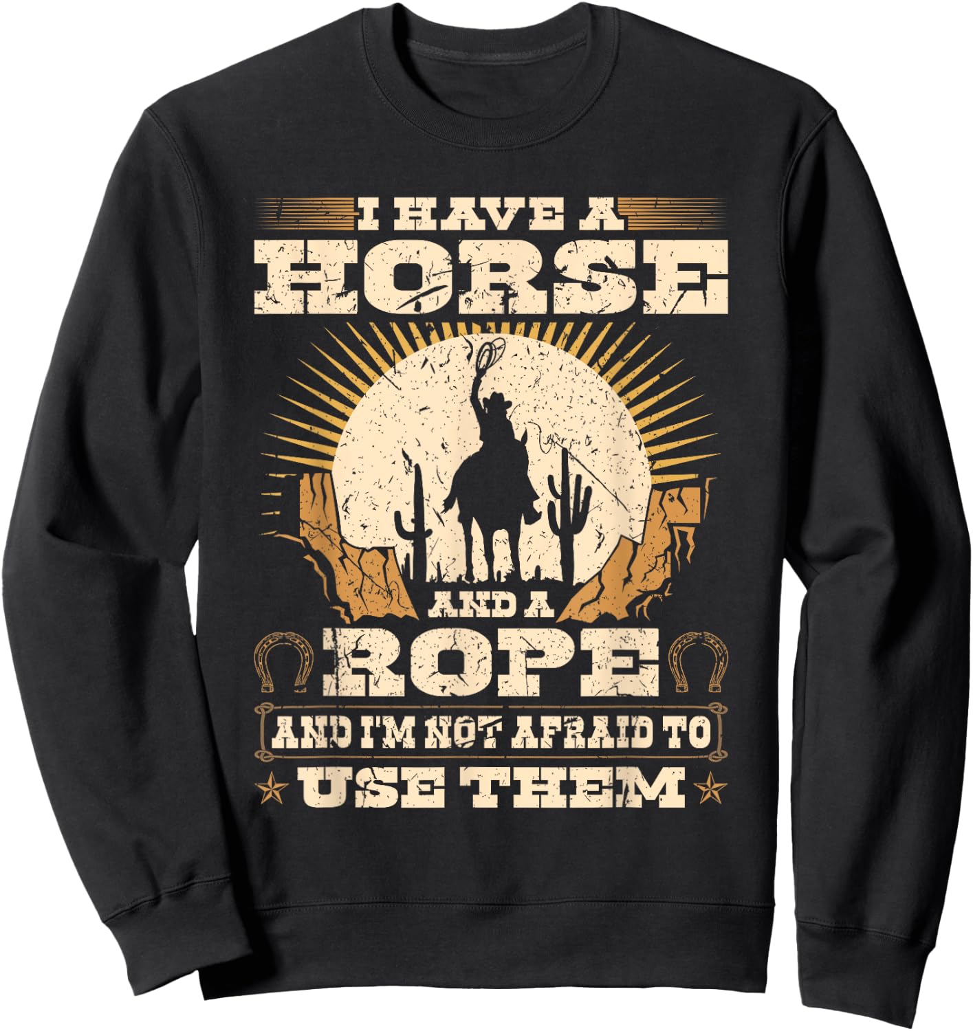 Funny Breakaway Roping Quote Cowboy Rodeo Calf Roping Sweatshirt - Sweatshirt | Black