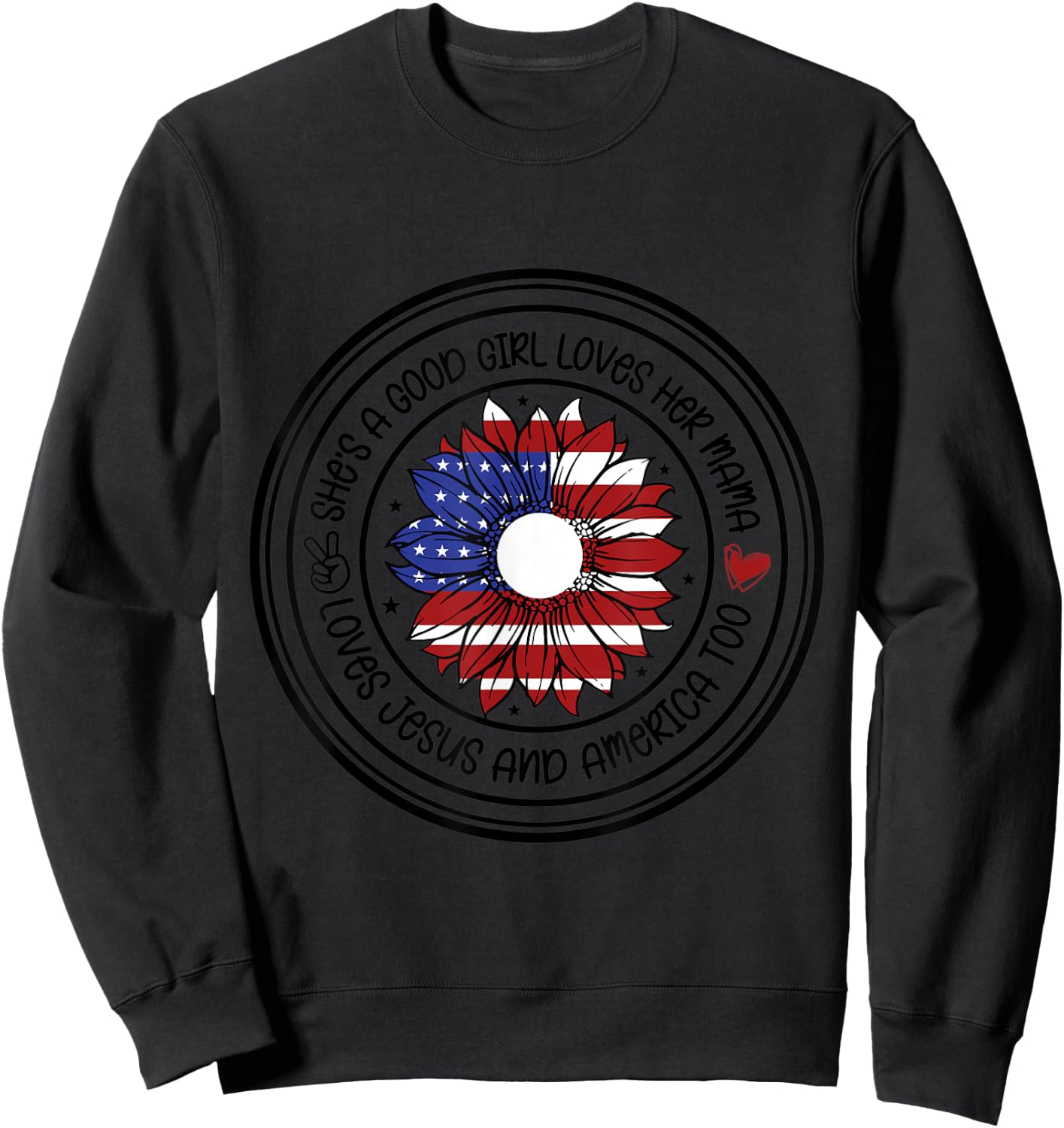 She's a Good Girl Loves her Mama Sweatshirt - Sweatshirt | Black
