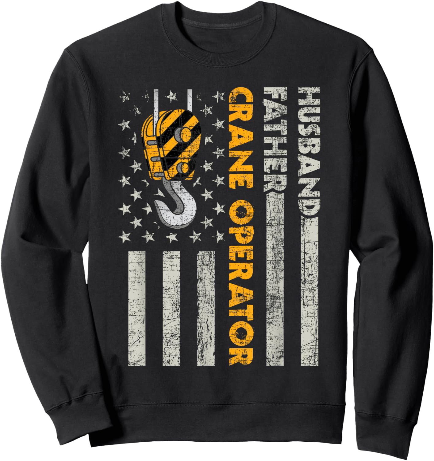 Husband Father Crane Operator - Construction Worker Sweatshirt - Sweatshirt | Black