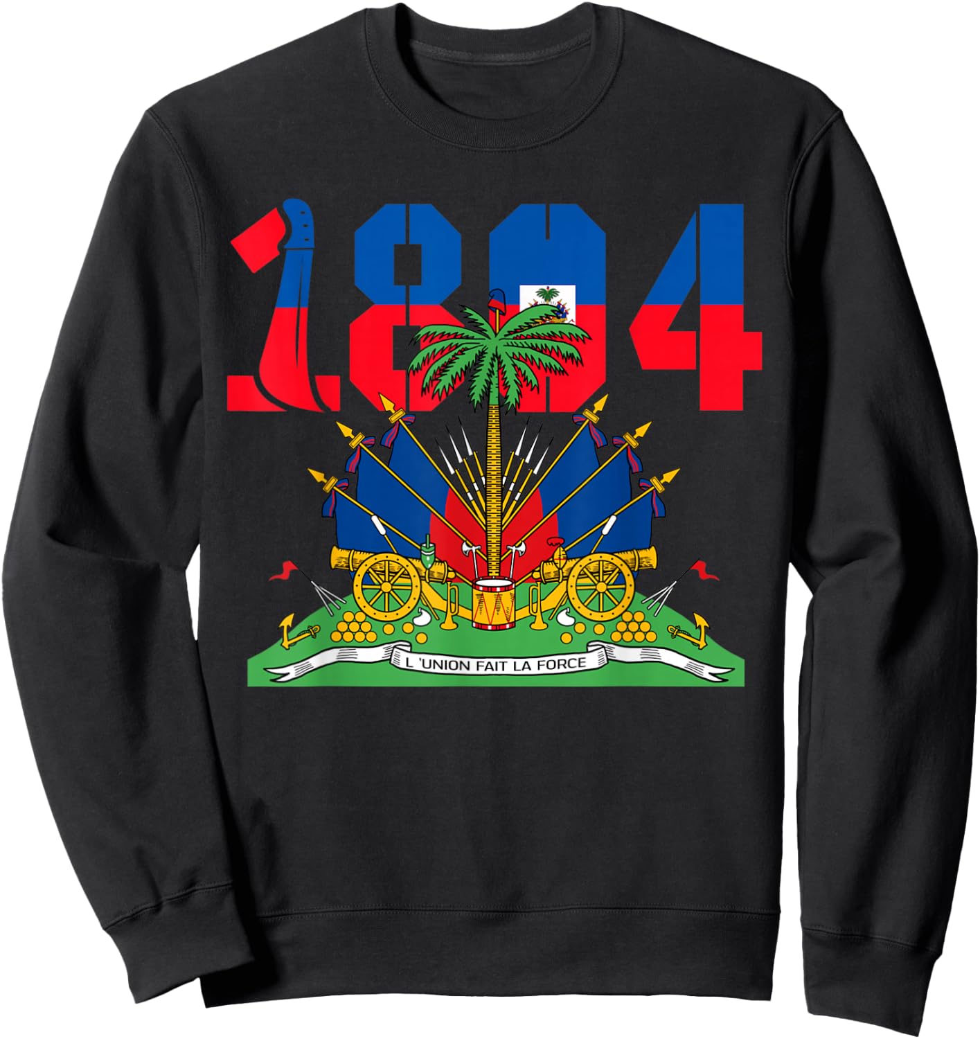 Haitian Revolution 1804 Flag Day Sweatshirt - Sweatshirt | Black